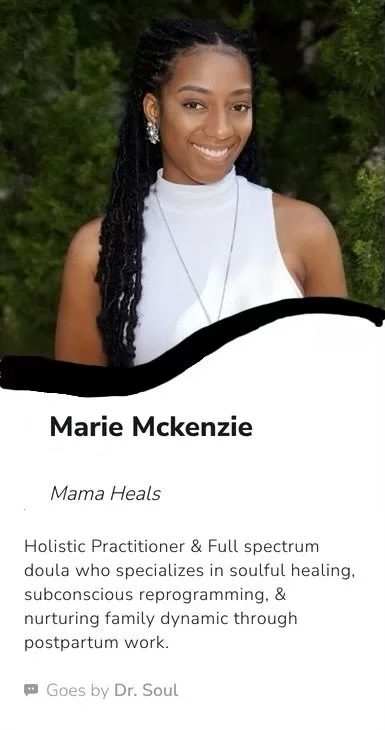 A professional profile card for Marie Mckenzie with her photo, name, title "Mama Heals," and description of her work as a holistic practitioner and doula.