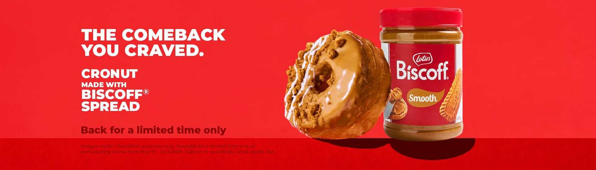 Red advertisement featuring a doughnut with caramel glaze and biscoff spread, alongside a jar of Lotus Biscoff spread, with bold white text promoting the comeback of a cronut made with Biscoff spread.