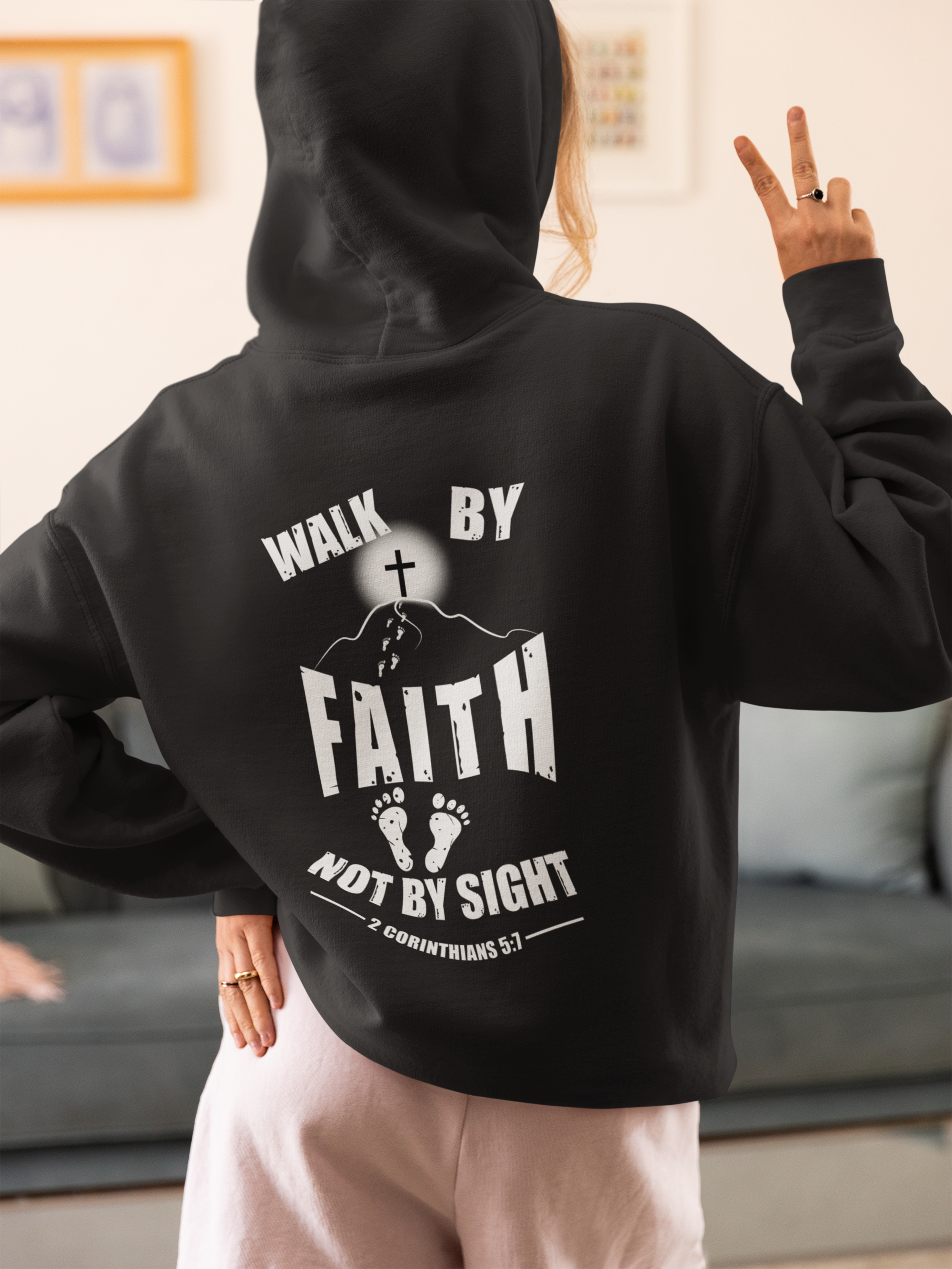 Walk by Faith - Hoodie