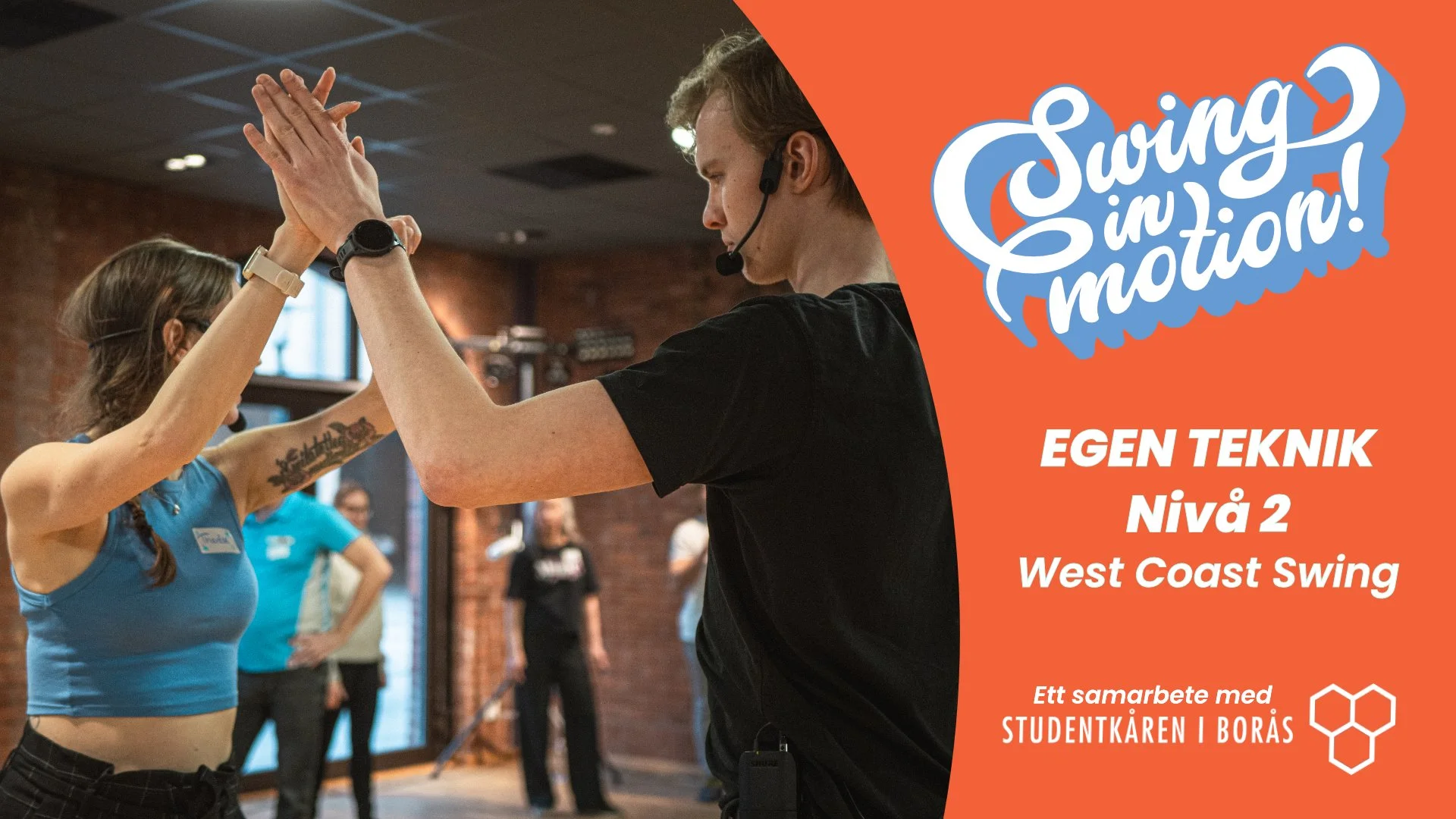 West Coast Swing - Egen teknik (NIVÅ 2)