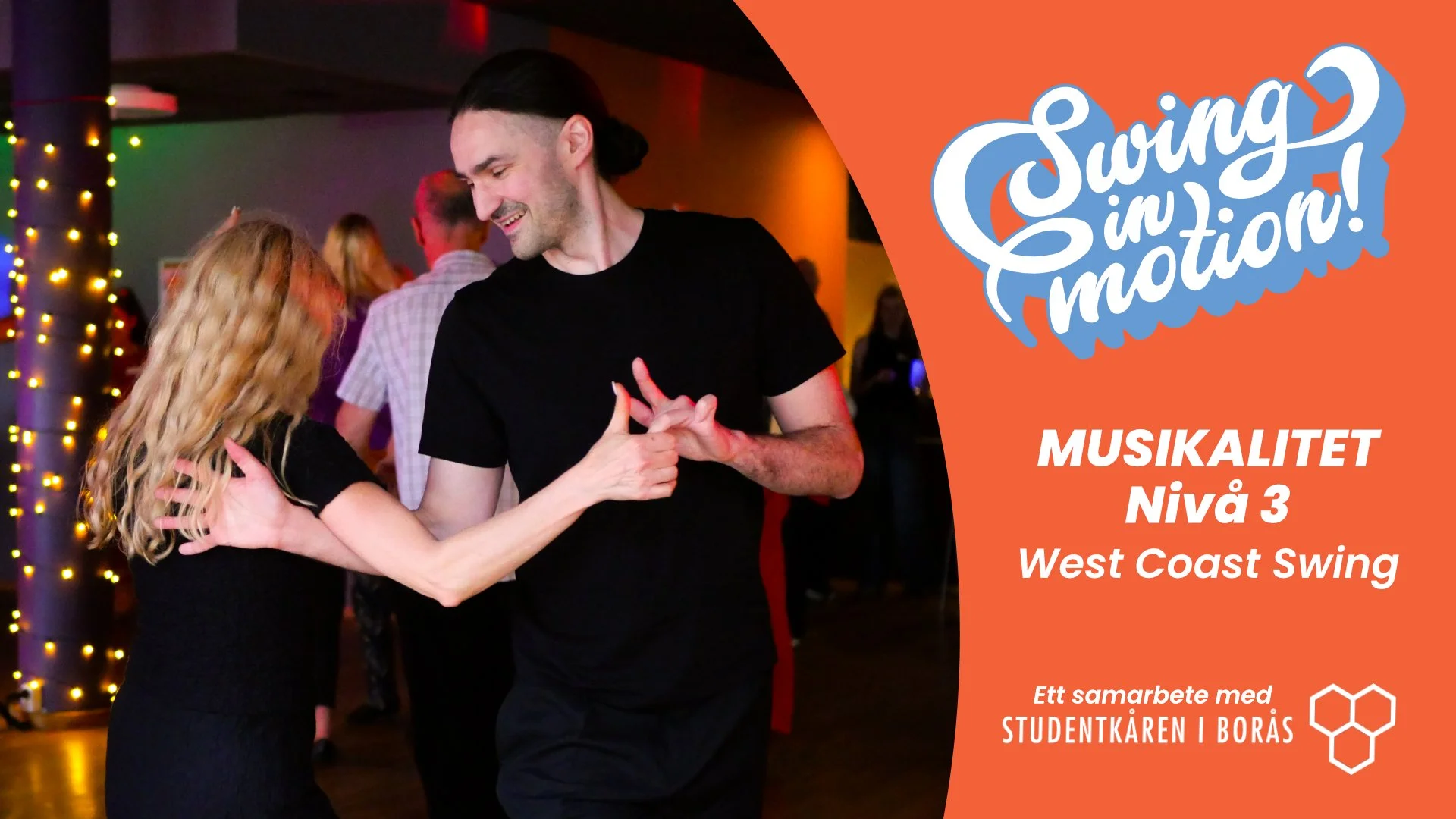 West Coast Swing - Musikalitet (NIVÅ 3)