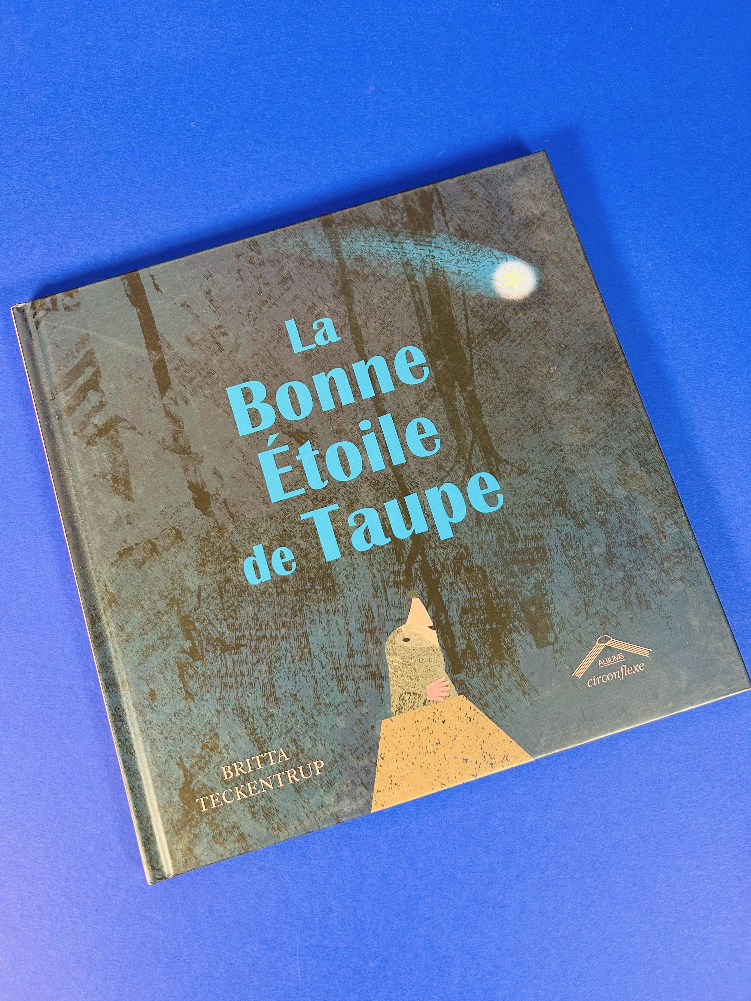La bonne étoile de taupe