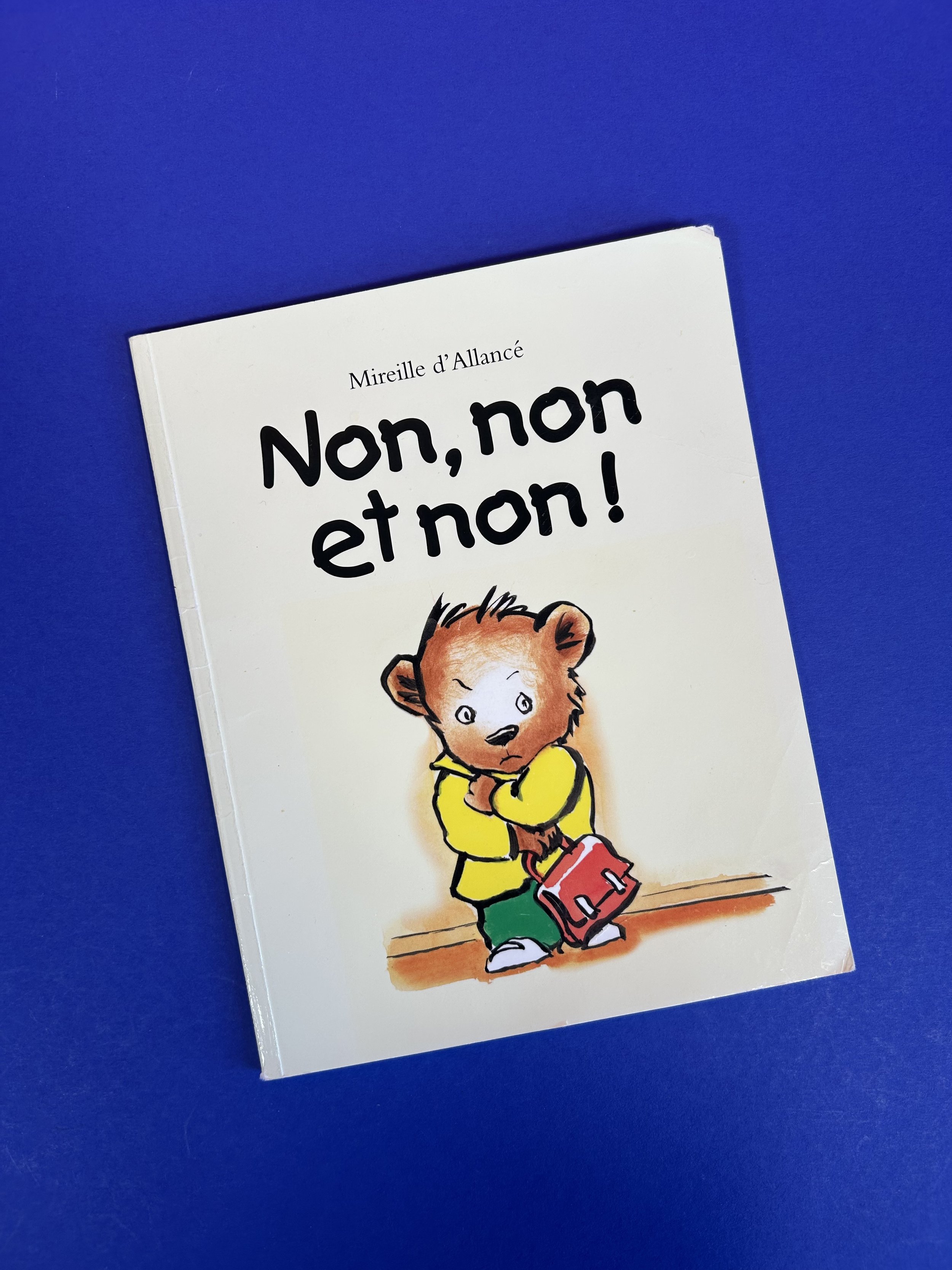 Non, non et non ! - Mireille d'Allancé