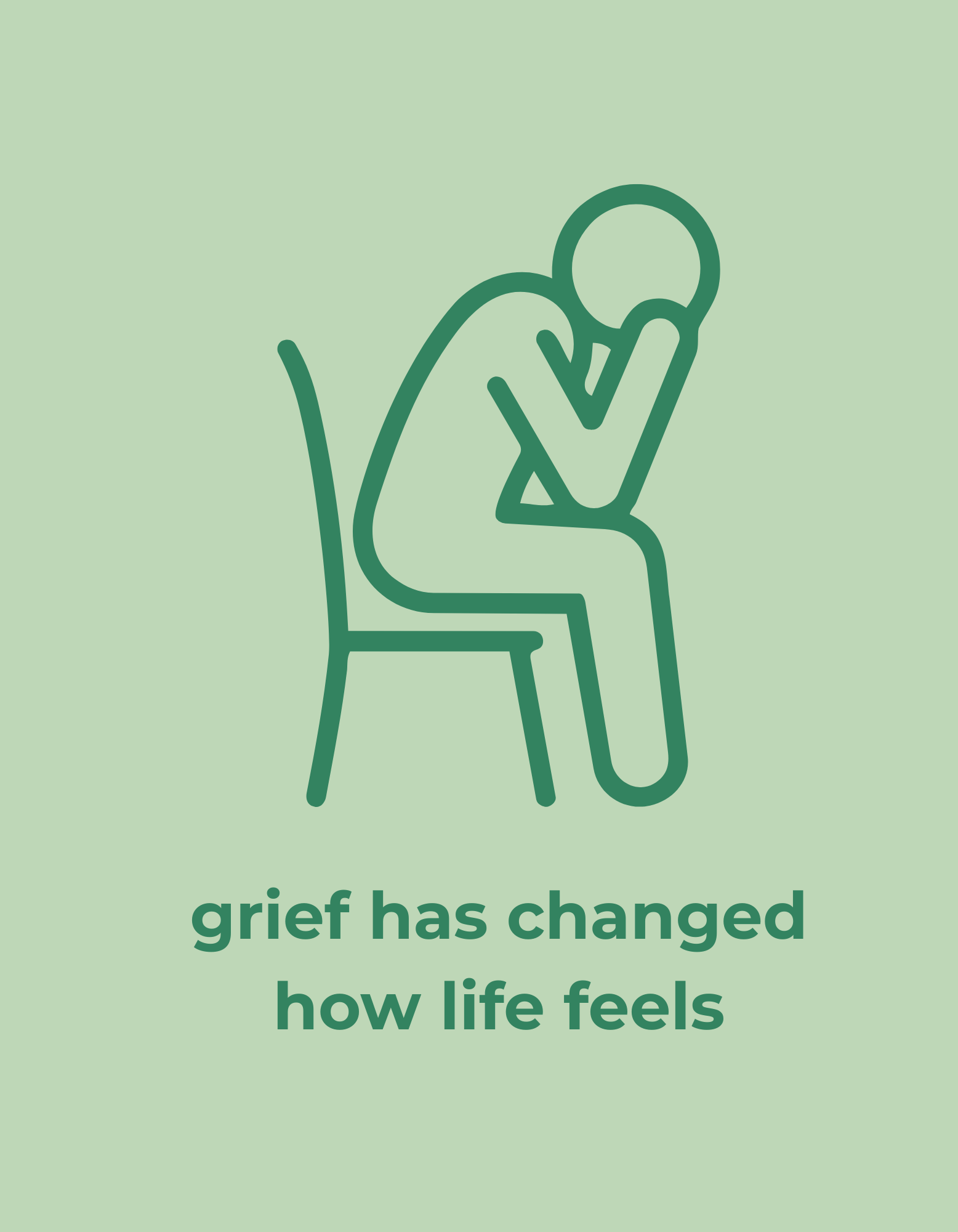 grief has changed how life feels