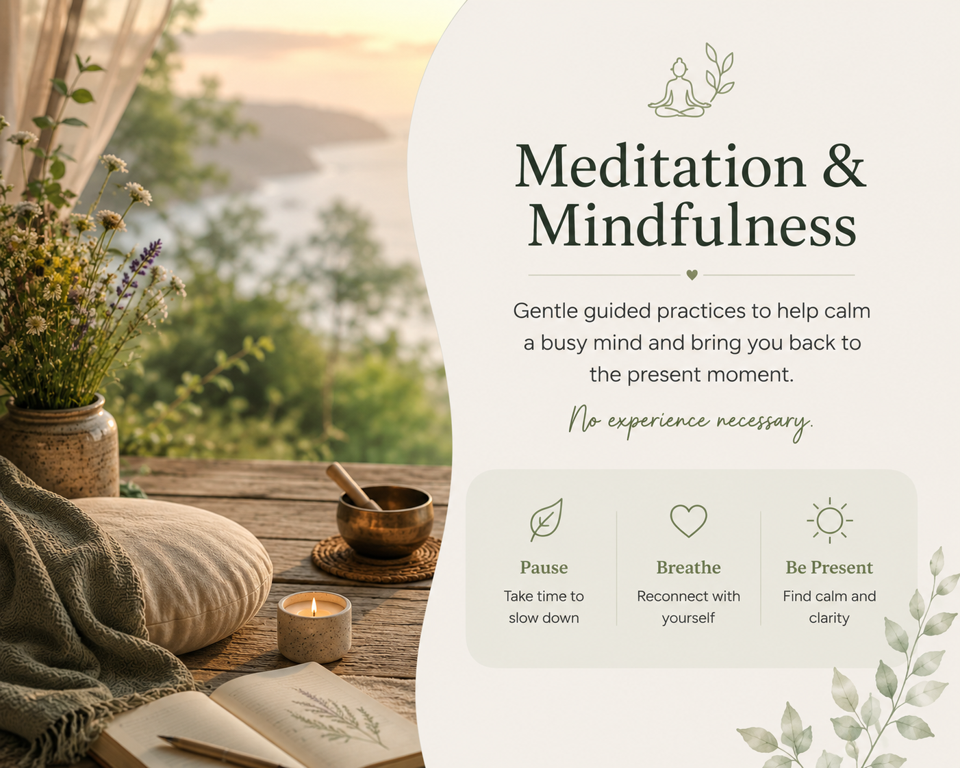 A promotional image for meditation and mindfulness practices, featuring a serene outdoor setting with a wooden table, a candle, an open book and a cushion, next to a vase of flowers, with a lake and trees in the background. The right side has a white overlay with text about mindfulness techniques and icons for pause, breathe, and be present.