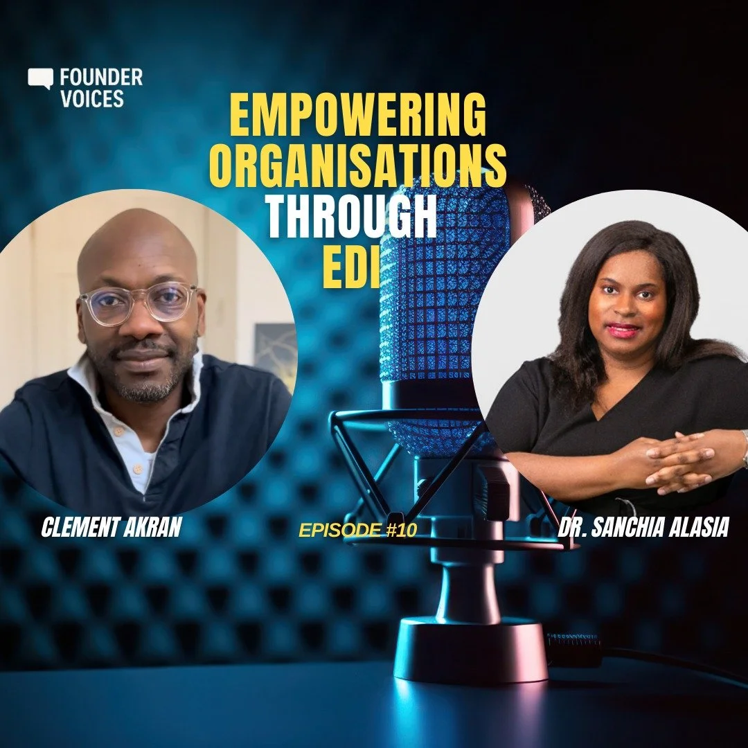 Founder Voices (Episode 10): Dr Sanchia Alasia – Empowering Organisations Through EDI