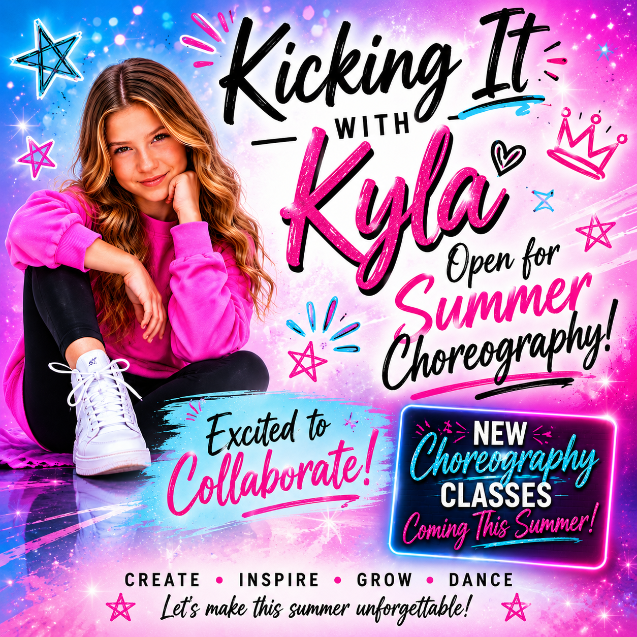 A colorful, vibrant poster announcing summer choreography classes with a young girl wearing a pink sweatshirt and black pants, smiling and sitting with one leg crossed. The poster features neon and bright colors, stars, a crown, and energetic text promoting summer classes and collaboration.