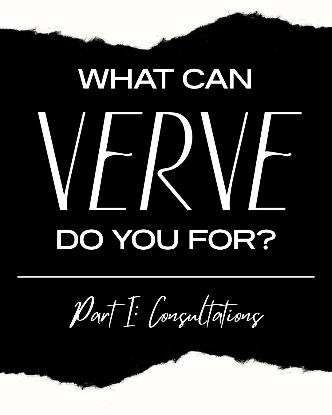 What can VERVE do for you? A lot, actually, but we'll start with the small stuff.