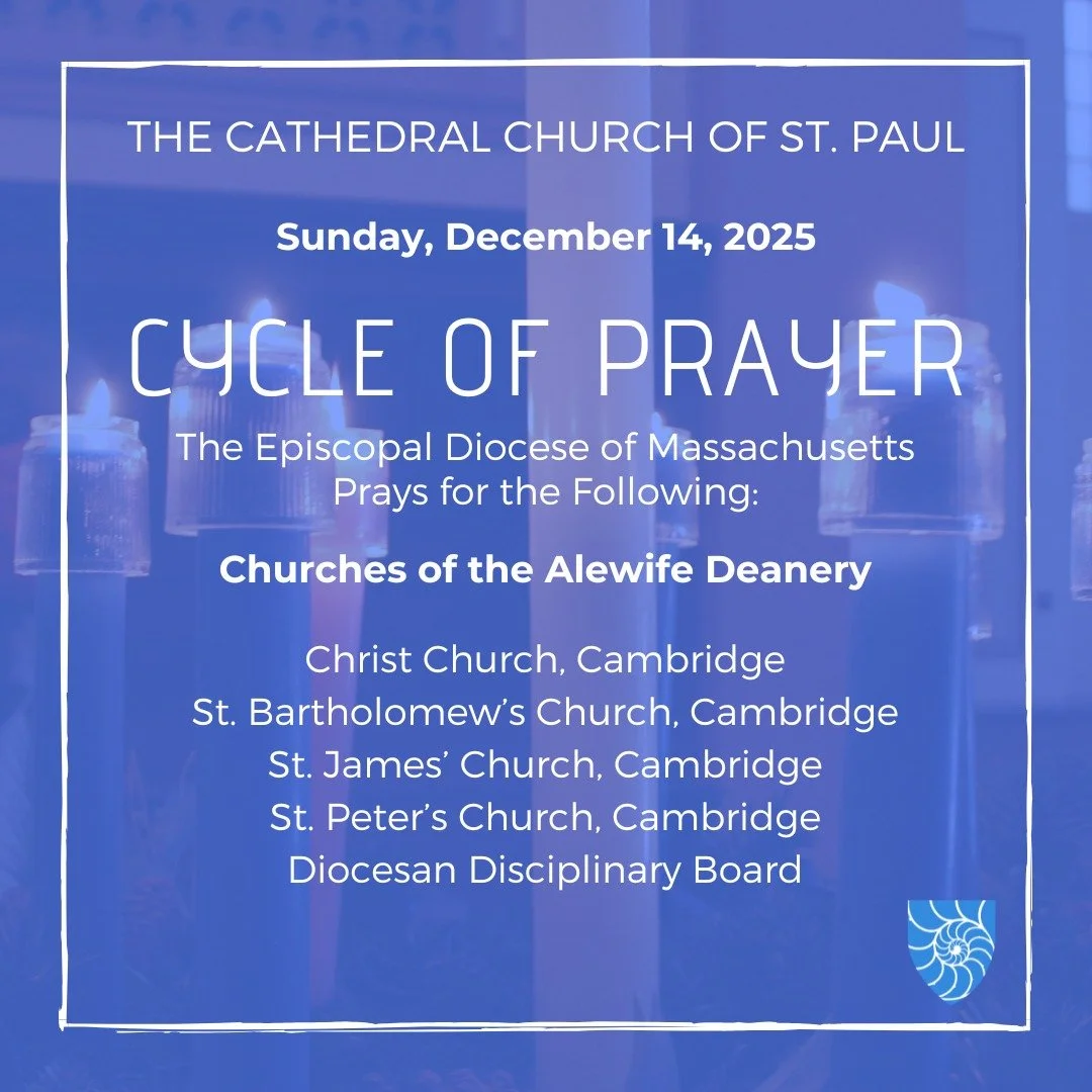 Join @stpaulboston as we pray for:

Churches of the Alewife Deanery

Christ Church, Cambridge
https://www.cccambridge.org/
St. Bartholomew&rsquo;s Church, Cambridge
https://www.stbartscambridge.org/
St. James&rsquo; Church, Cambridge
https://www.stja
