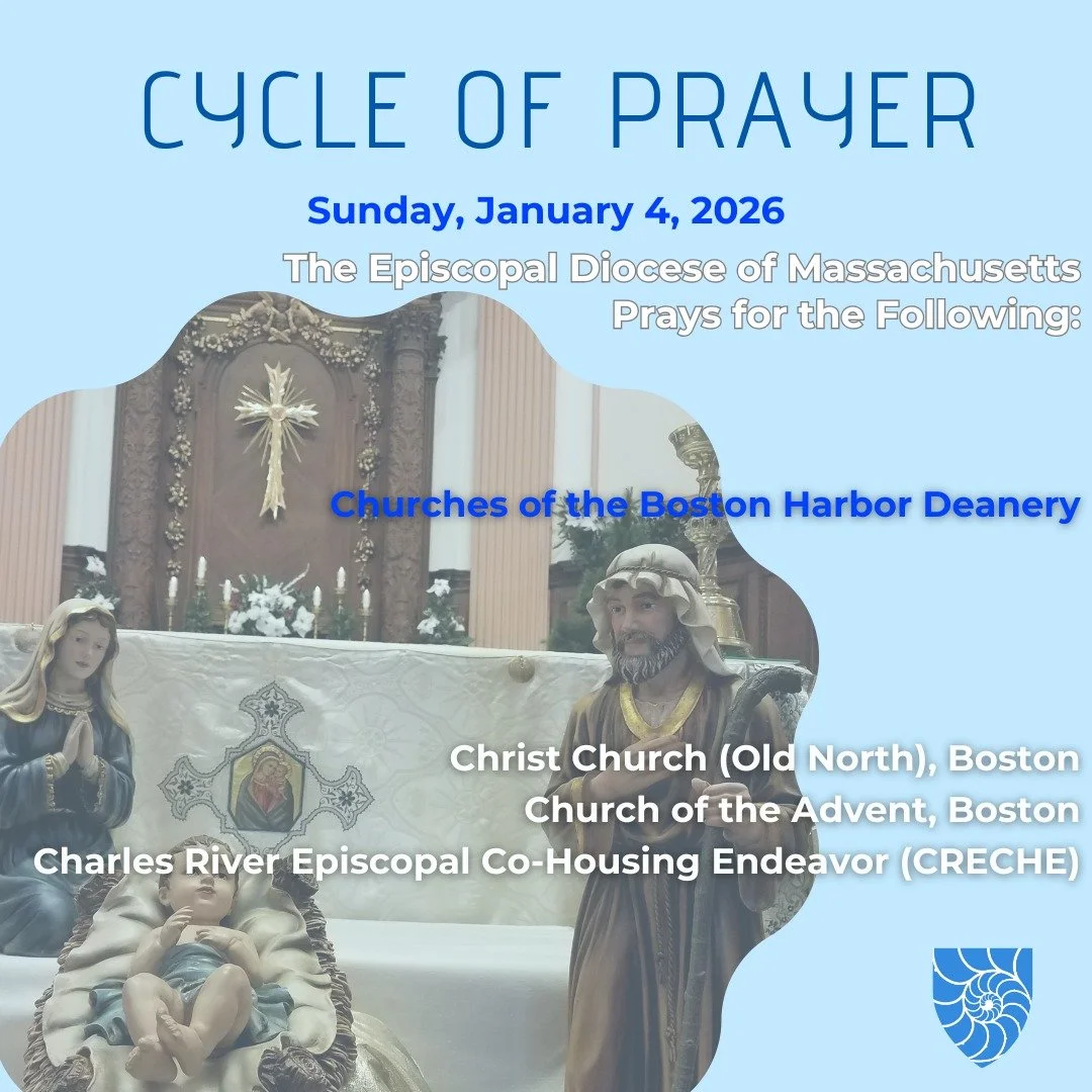 Join @stpaulboston as we pray for:

Churches of the Boston Harbor Deanery

Christ Church (Old North), Boston
https://www.oldnorth.com/
Church of the Advent, Boston
https://theadventboston.org/
Charles River Episcopal Co-Housing Endeavor (CRECHE)
http