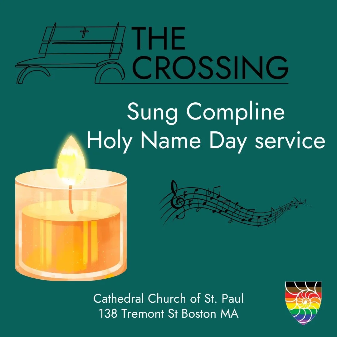 Coming on Thursday 1st January - SUNG COMPLINE on Zoom. A special Holy Name Day service, 7-8pm

Join the Crossing and the Cathedral for a combined online service marking Holy Name Day. Sing and pray your way into the new year in good company! All are
