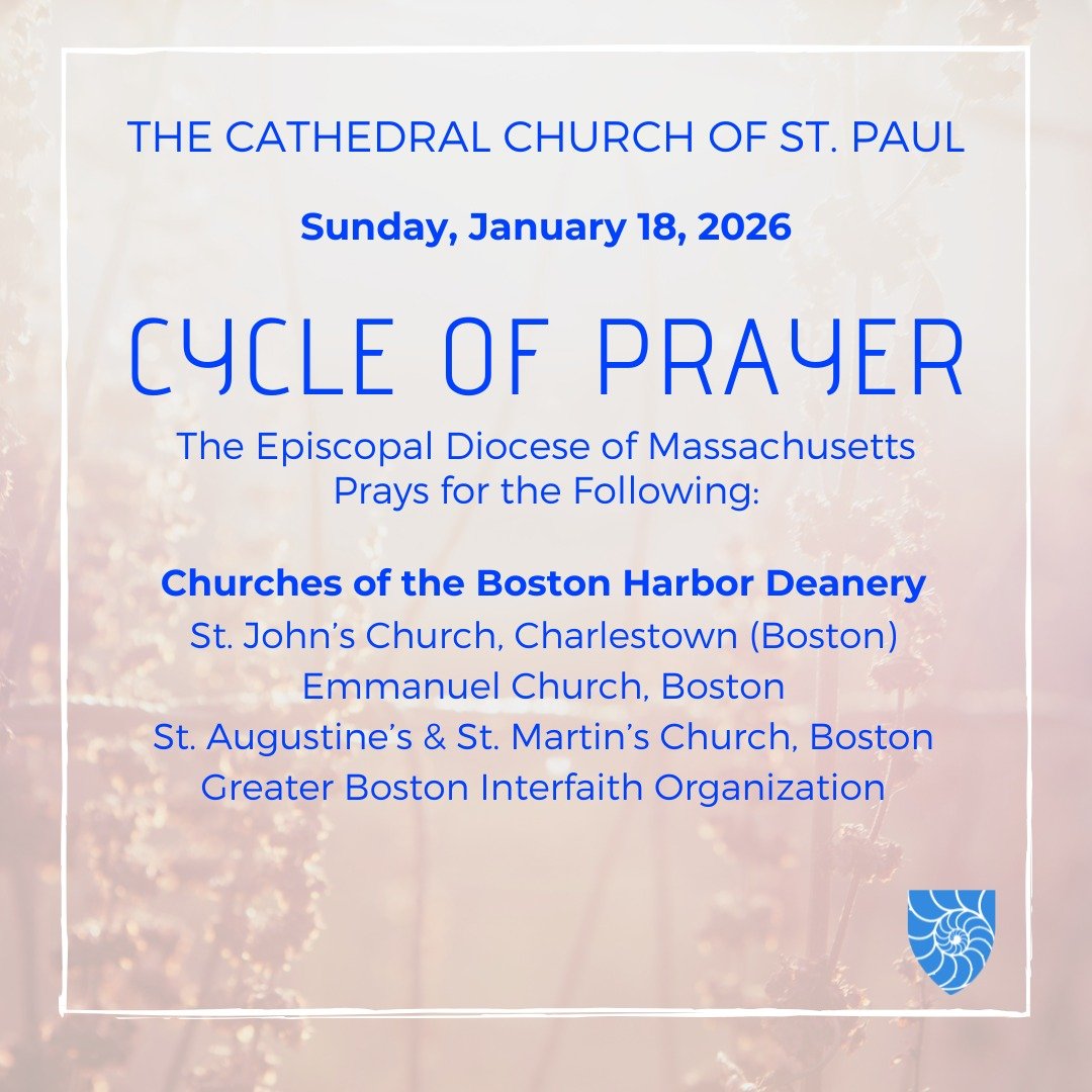 Join @stpaulboston as we pray for:

Churches of the Boston Harbor Deanery

St. John&rsquo;s Church, Charlestown (Boston)
https://www.stjohns02129.org/
Emmanuel Church, Boston
https://www.emmanuelboston.org/
St. Augustine&rsquo;s &amp; St. Martin&rsqu