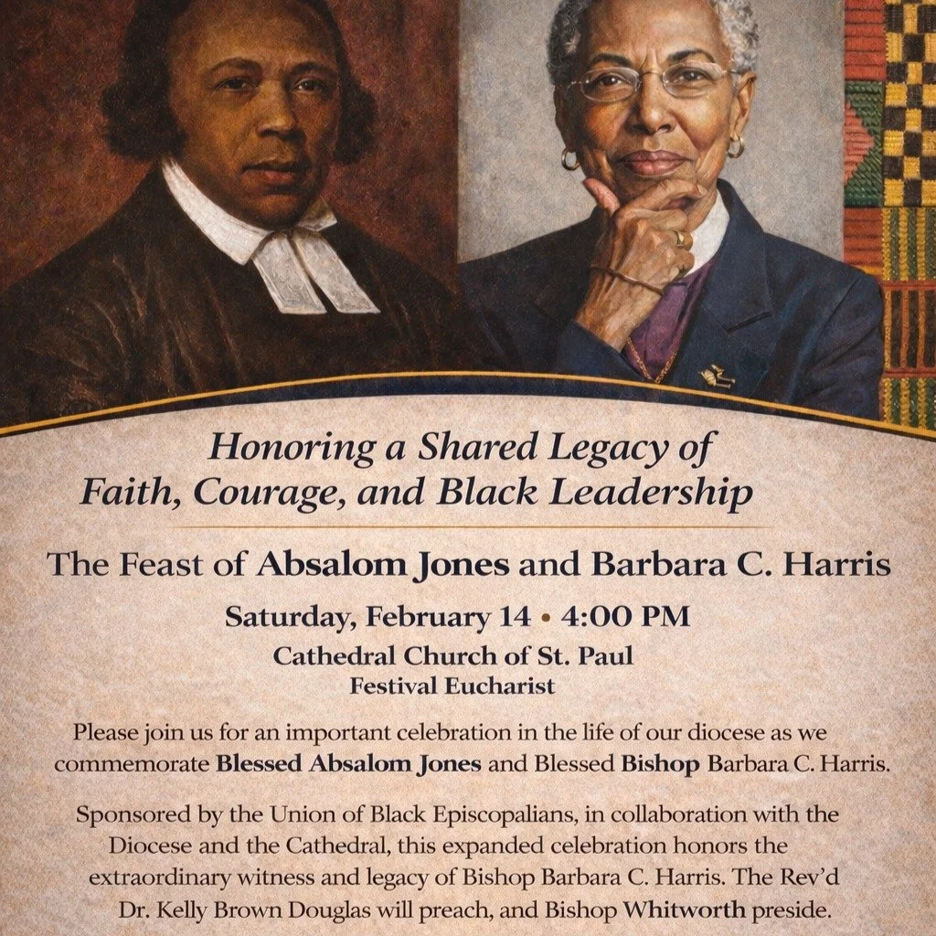 Coming up - Saturday 14th February at 4pm, an important celebration in the life of our Diocese!

Join Bishop Whitworth for a Festival Eucharist honoring the Feast of Absalom Jones and Barbara C. Harris, celebrating a shared legacy of faith, courage, 