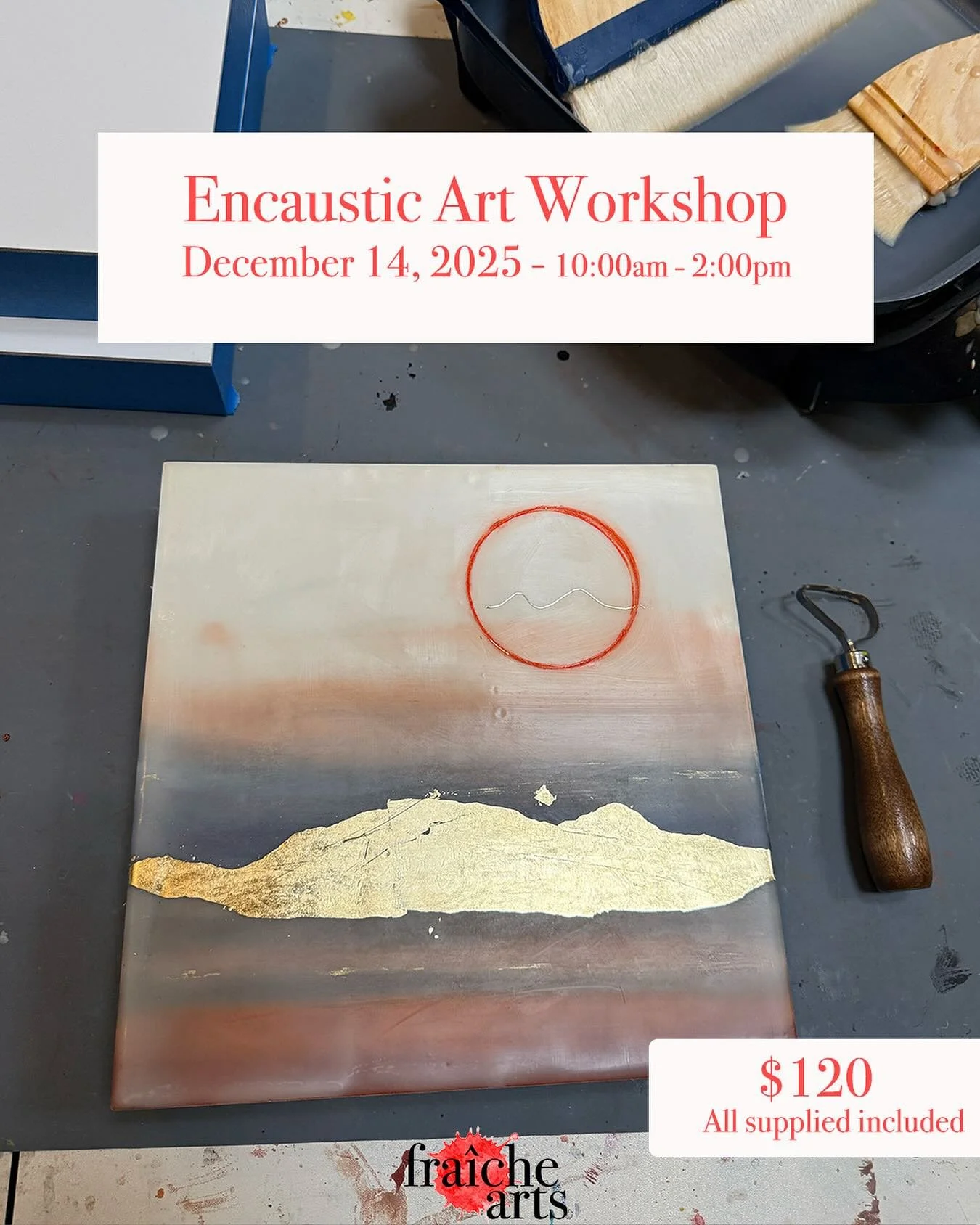 Only a few spots left for the encaustic workshop, December 14, 10am - 2pm at fraiche arts in the Arts Factory Las Vegas. Explore the world of painting with wax, an ancient medium! #encausticworkshop #lasvegas #artworkshop