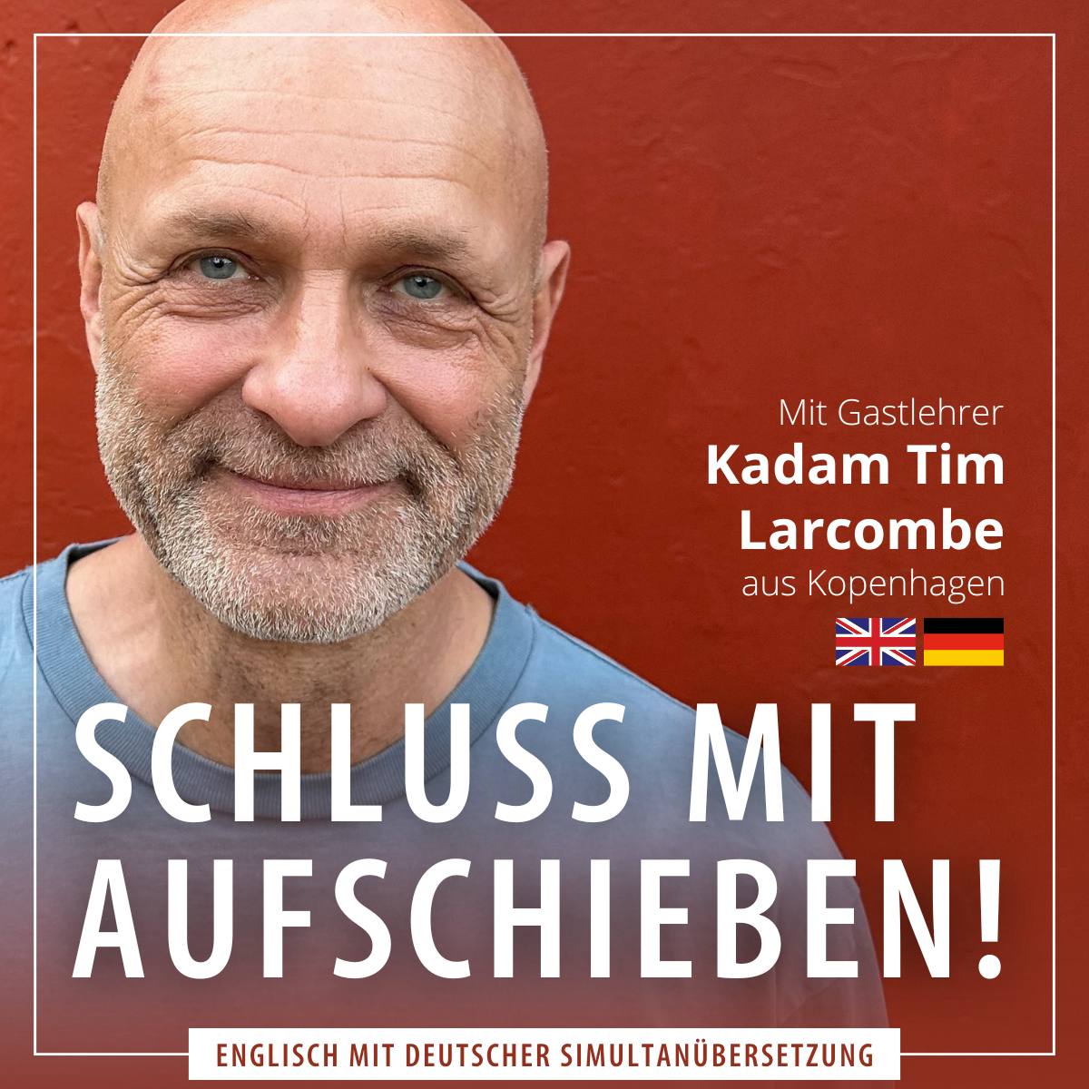 Mit Kadam Tim: Schluss mit Aufschieben!