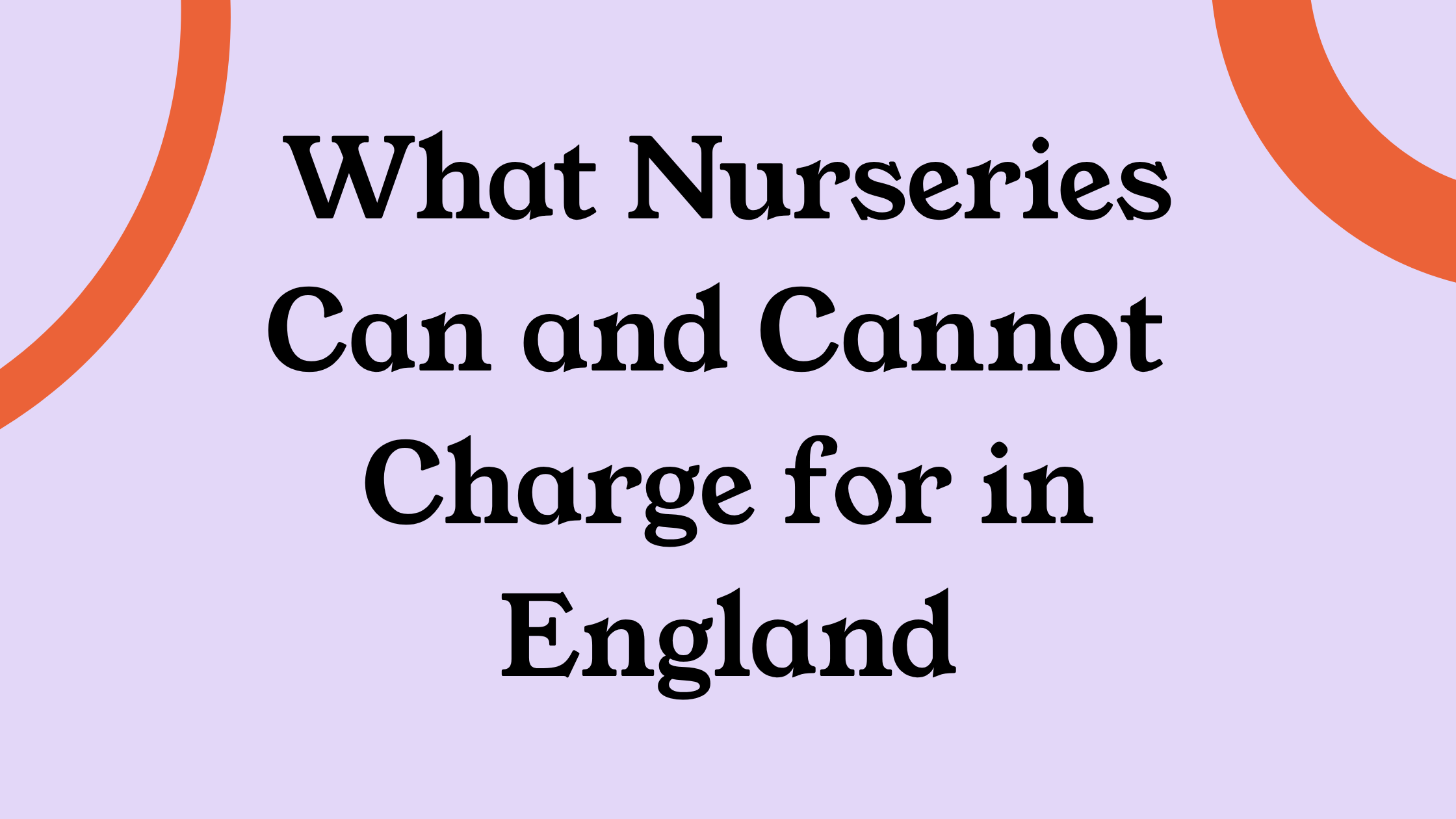 What Nurseries Can and Cannot Charge for in England