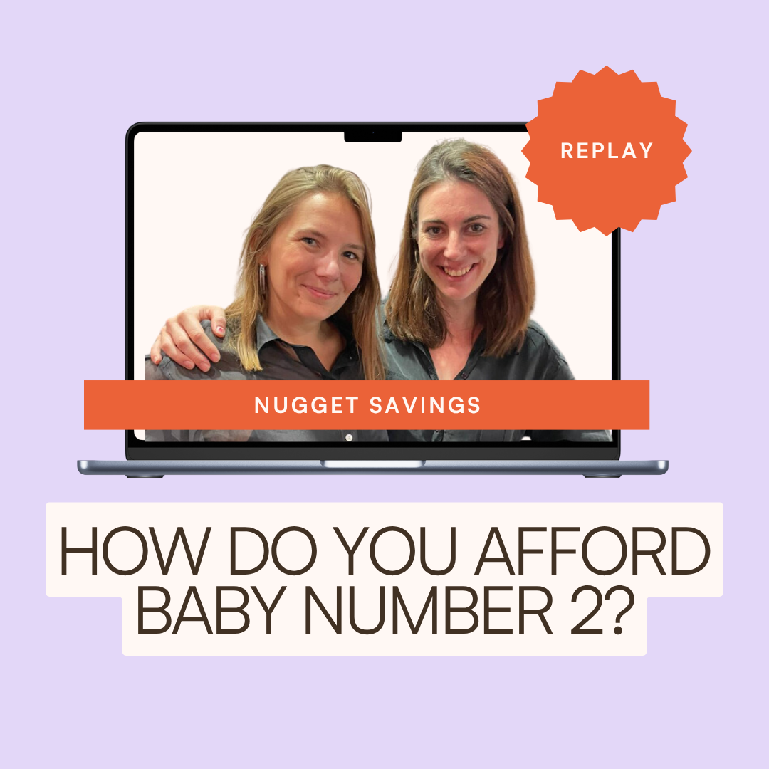 Masterclass: How do you afford baby number two? — Nugget Savings