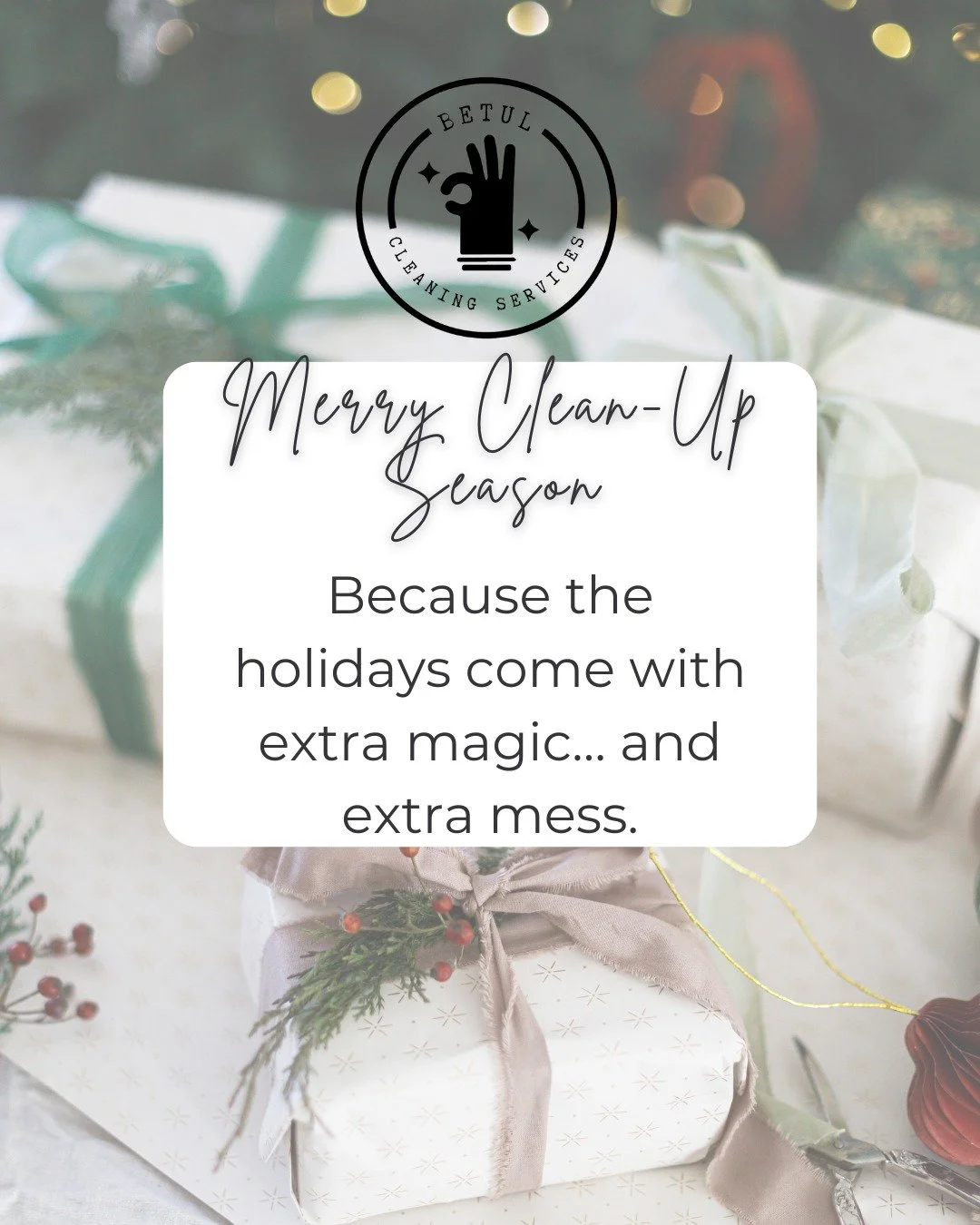 The holidays are joyful, meaningful, and busy, but the mess adds up fast. 
Between gatherings, meals, decorating, and everyday life, cleaning can quickly feel overwhelming.

Betul Cleaning Services helps you stay ahead of the chaos so your home stays