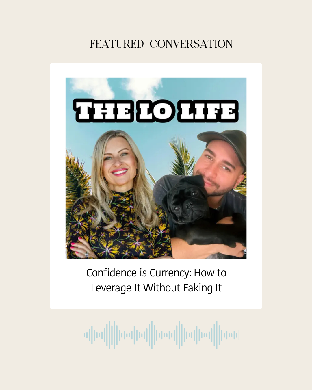 Confidence Is Currency: How to Leverage It Without Faking It