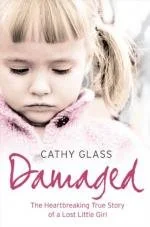 Book Review: Damaged, by Cathy Glass