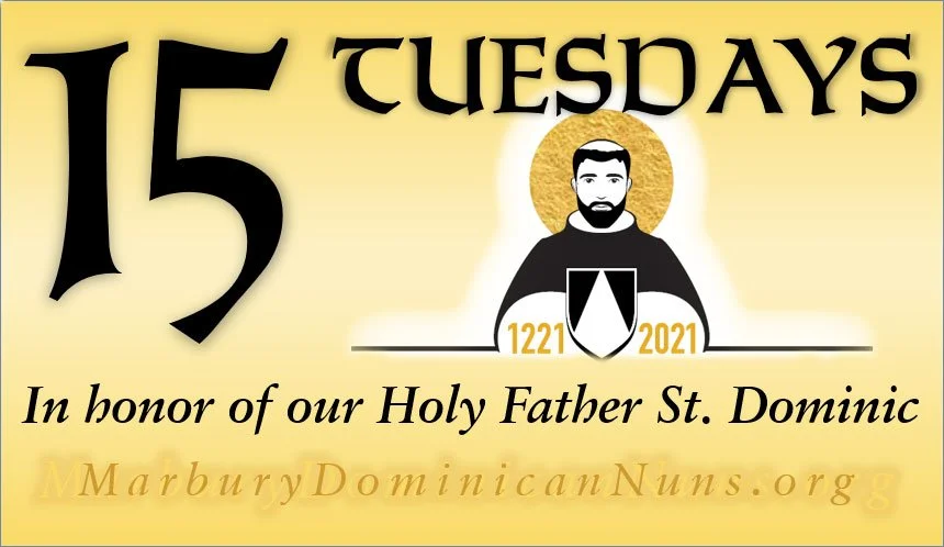 The 15 Tuesdays in Honor of St. Dominic