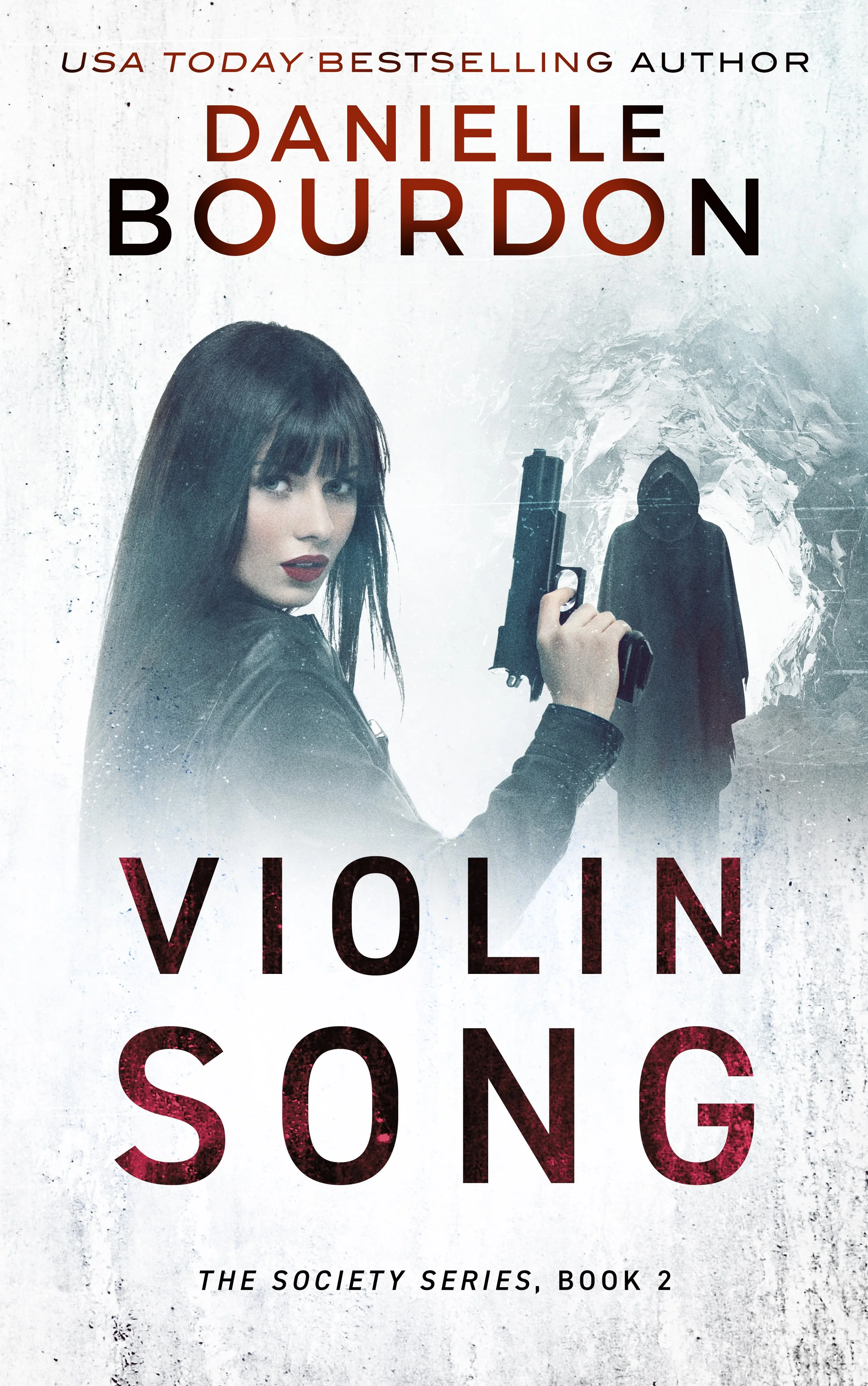 Book cover for 'Violinsong' by Danielle Bourdon, featuring a dark-haired woman with red lips holding a gun, and a shadowy hooded figure in the icy background.