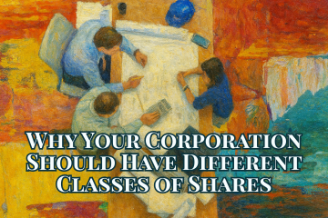 Why Your Corporation Should Have Different Classes of Shares