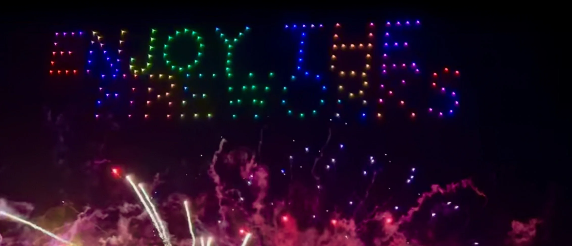 Enjoy the Fireworks text in drones
