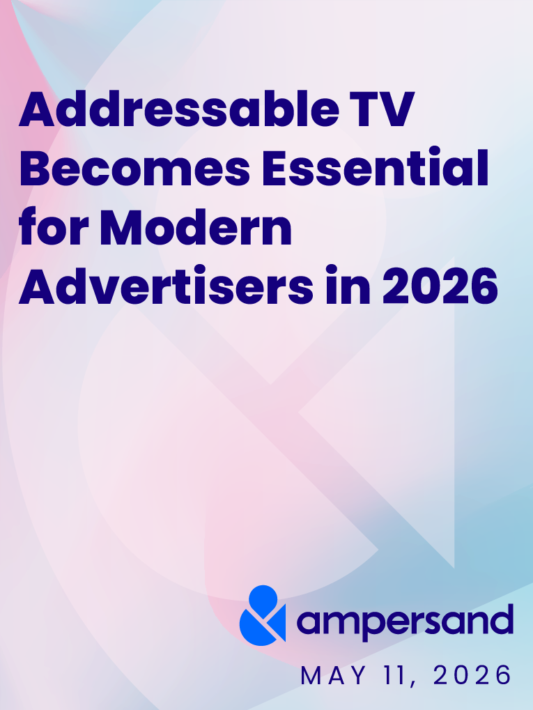 Addressable TV Becomes Essential for Modern Advertisers in 2026