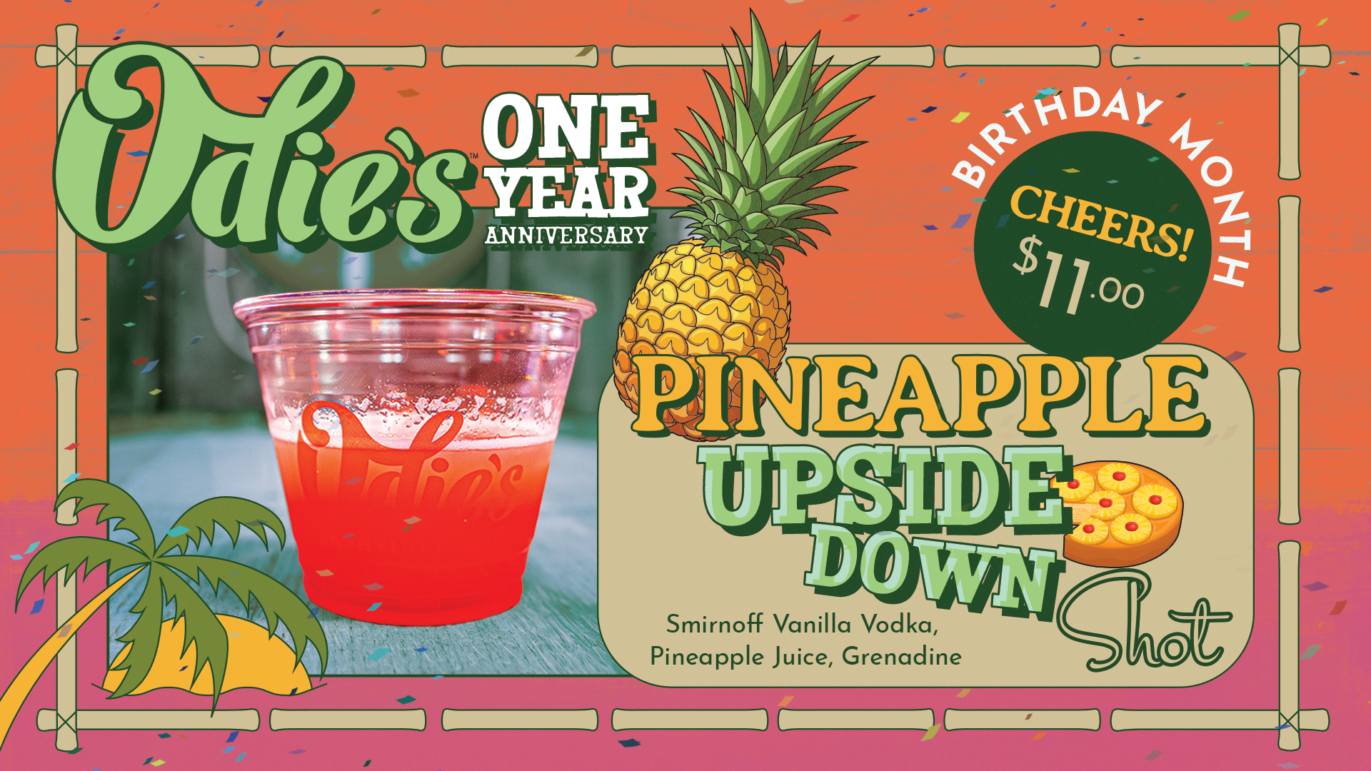 A colorful announcement celebrating Vadie's one-year anniversary featuring a pineapple upside-down shot with a pineapple and a small palm tree illustration, a red-colored drink in a clear cup, and text promoting the shot for $11, with confetti and a tropical theme.