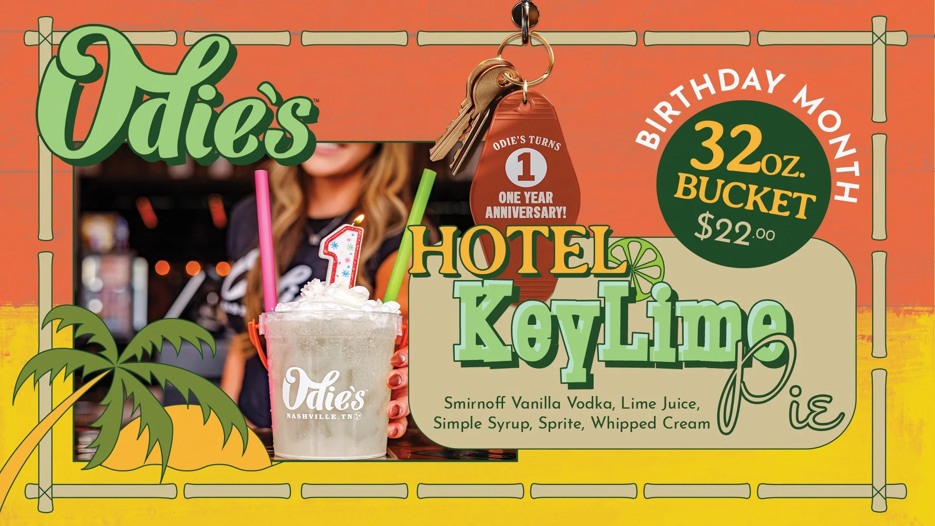 Promotional image for Odie's Nashville featuring a tropical-themed background with palm trees, a margarita with a birthday candle, a set of keys, and text celebrating their one-year anniversary and a special drink offer.