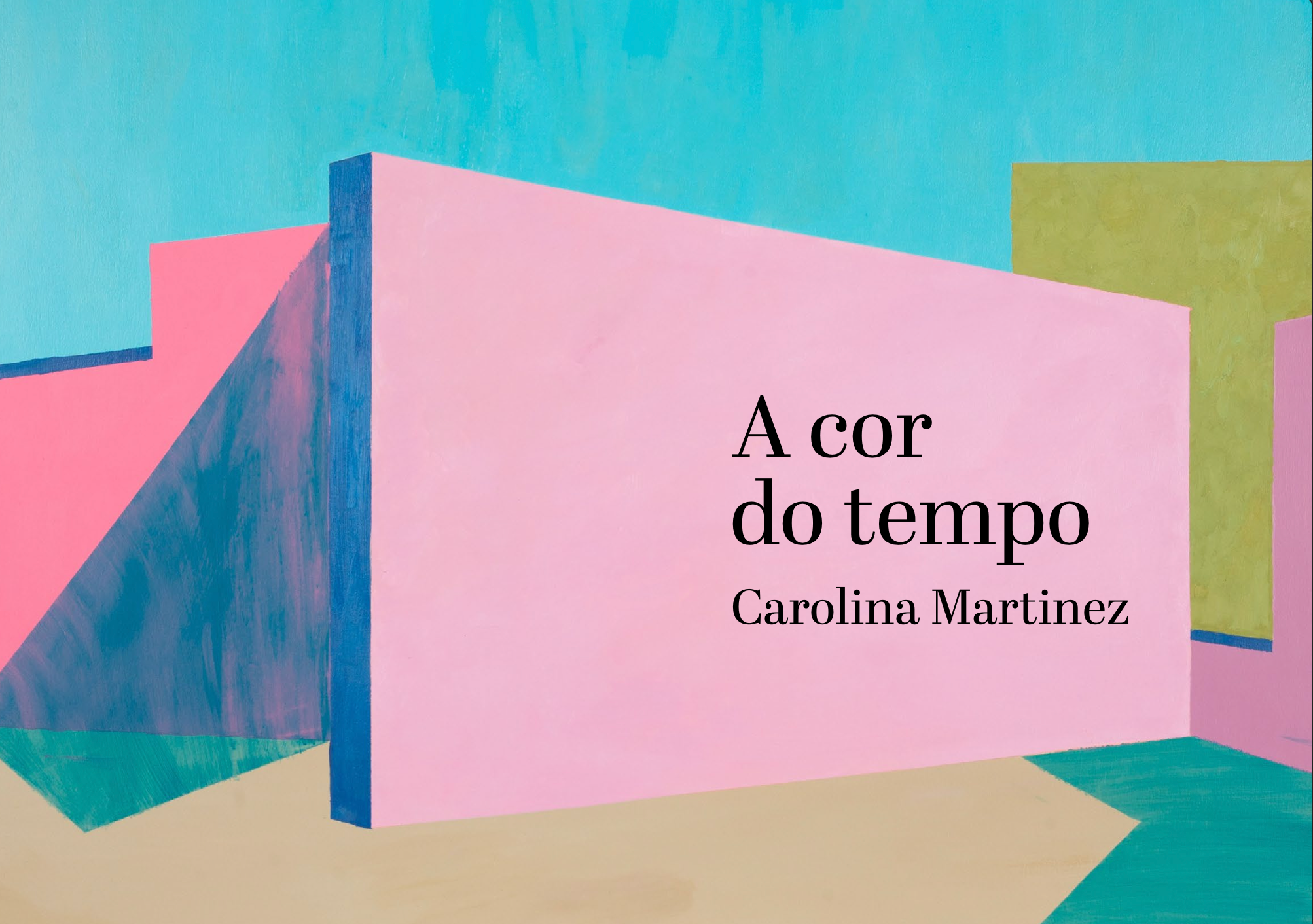 A cor do tempo Carolina Martinez