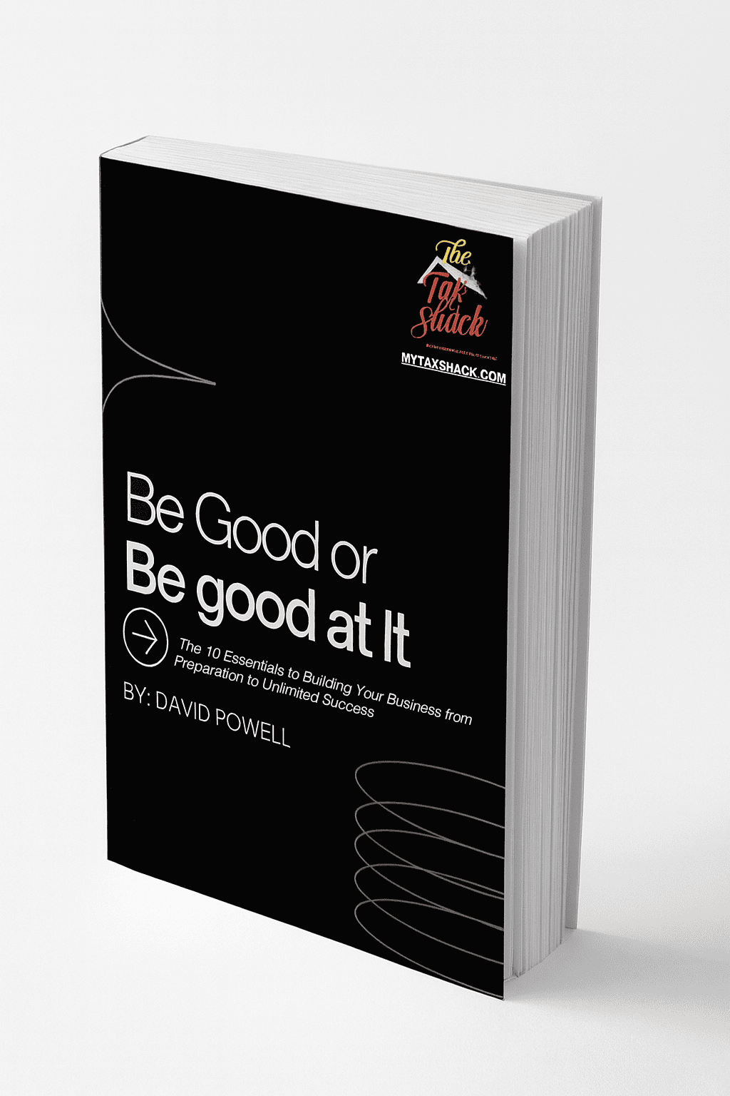 cover of Be Good or Be Good at It Free Ebook by David Powell