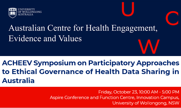 ACHEEV Symposium on Participatory Approaches to Ethical Governance of Health Data Sharing in Australia