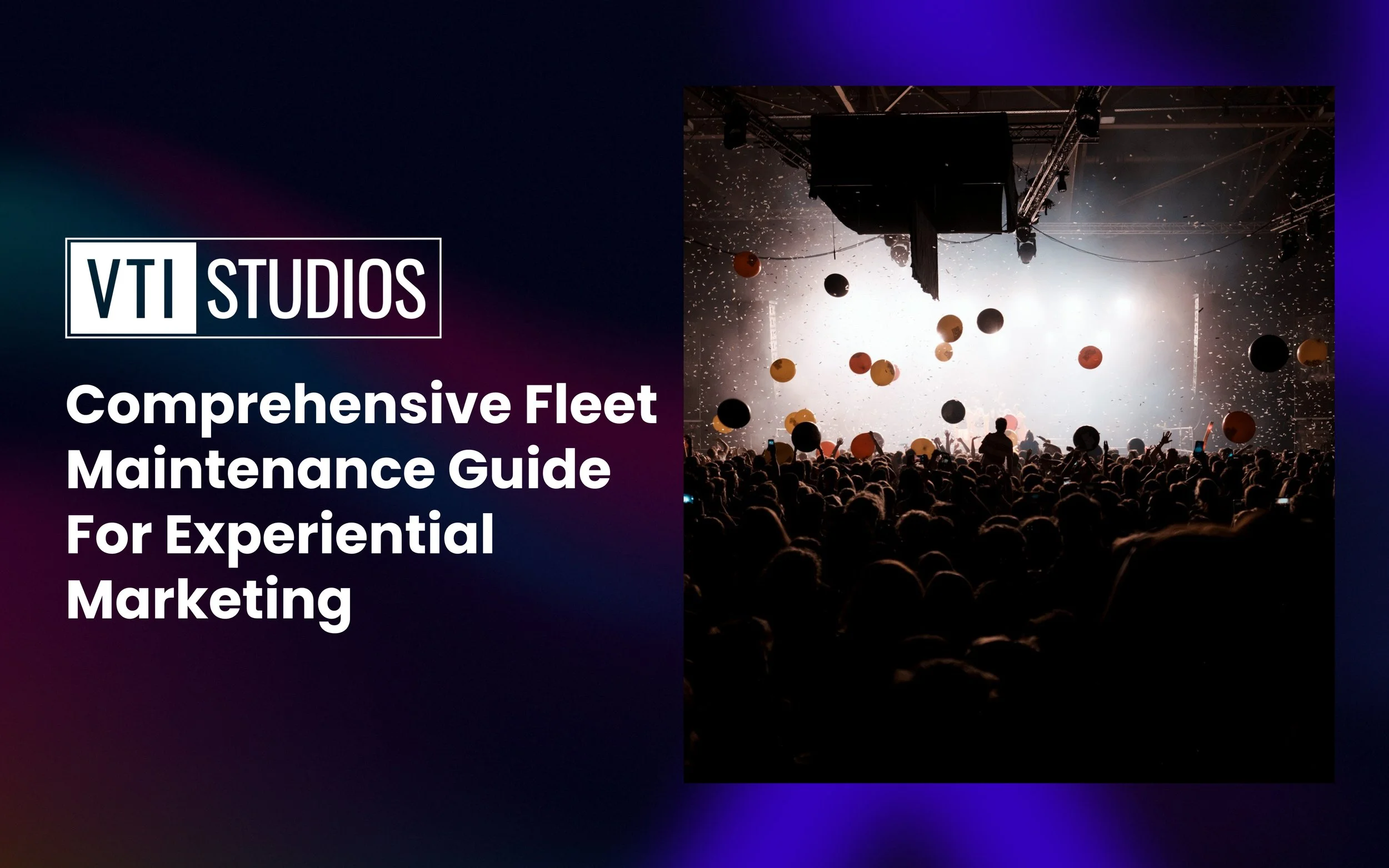 Comprehensive Fleet Maintenance Guide for Experiential Marketing