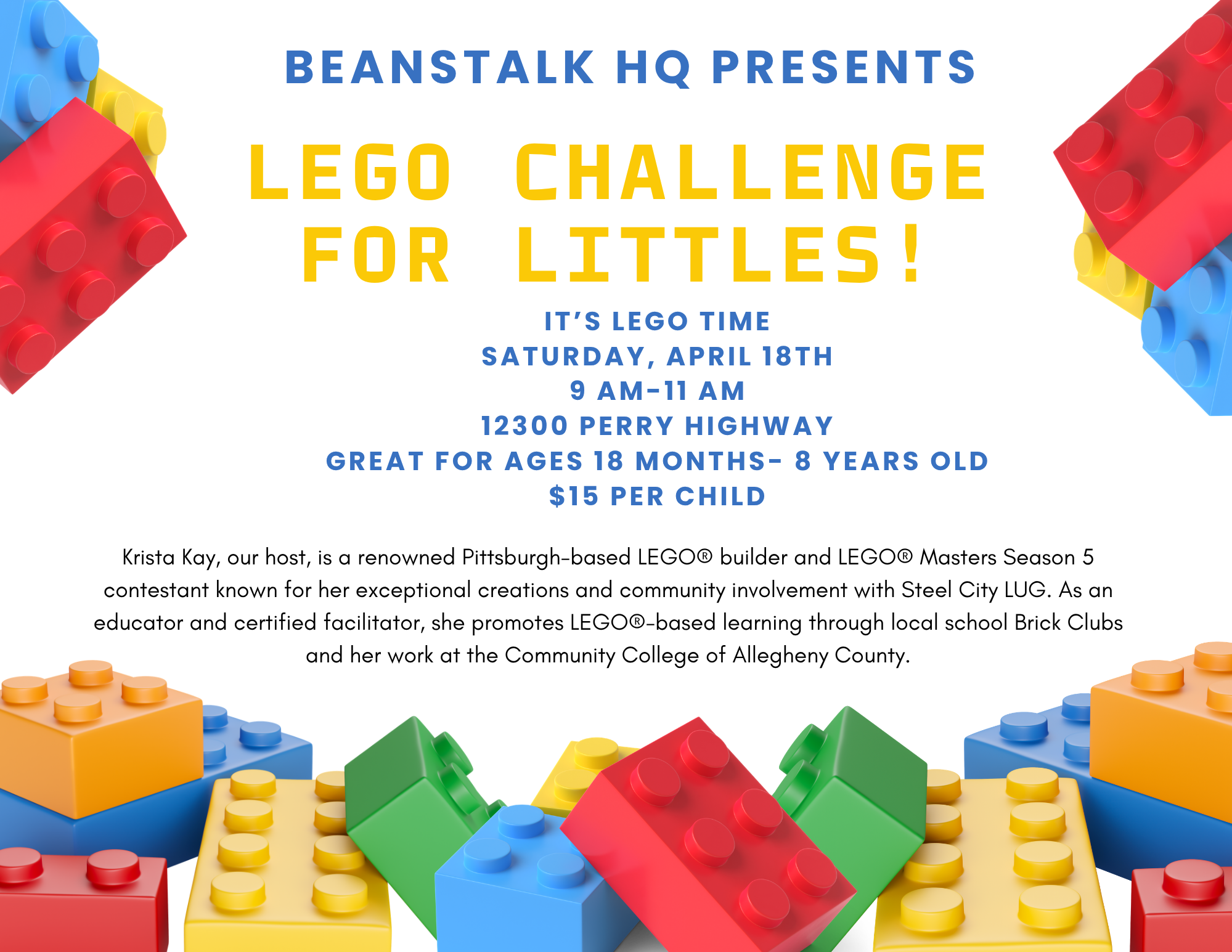 Event poster with colorful LEGO bricks, promoting a LEGO Challenge for children titled 'LEGO Challenge for Littles' on Saturday, January 31st from 9 am to 11 am at 12300 Perry Highway, suitable for children 18 months to 8 years old, $15 per child, hosted by BEANSTALK HQ.