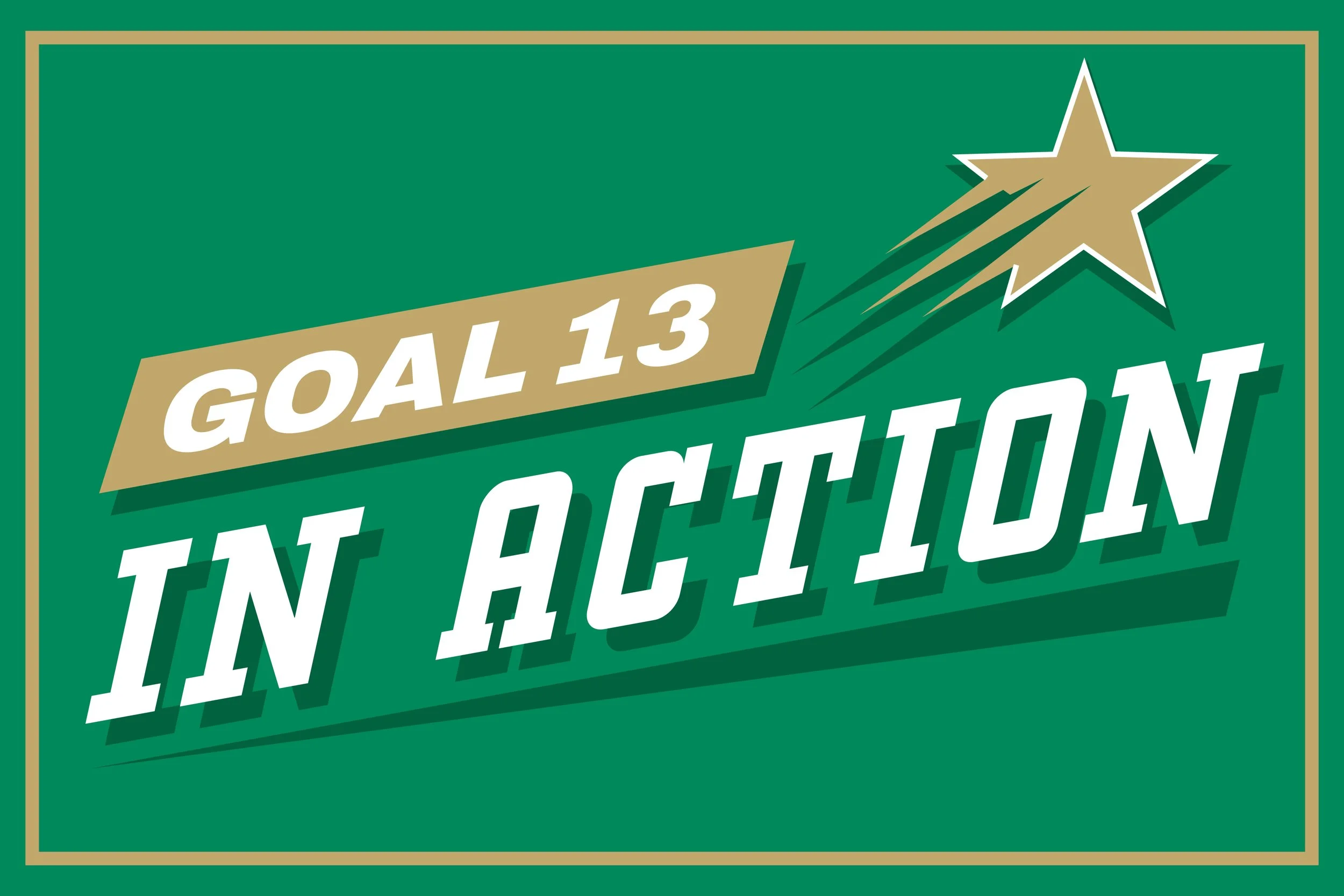 Goal 13 Is Back in Action! 