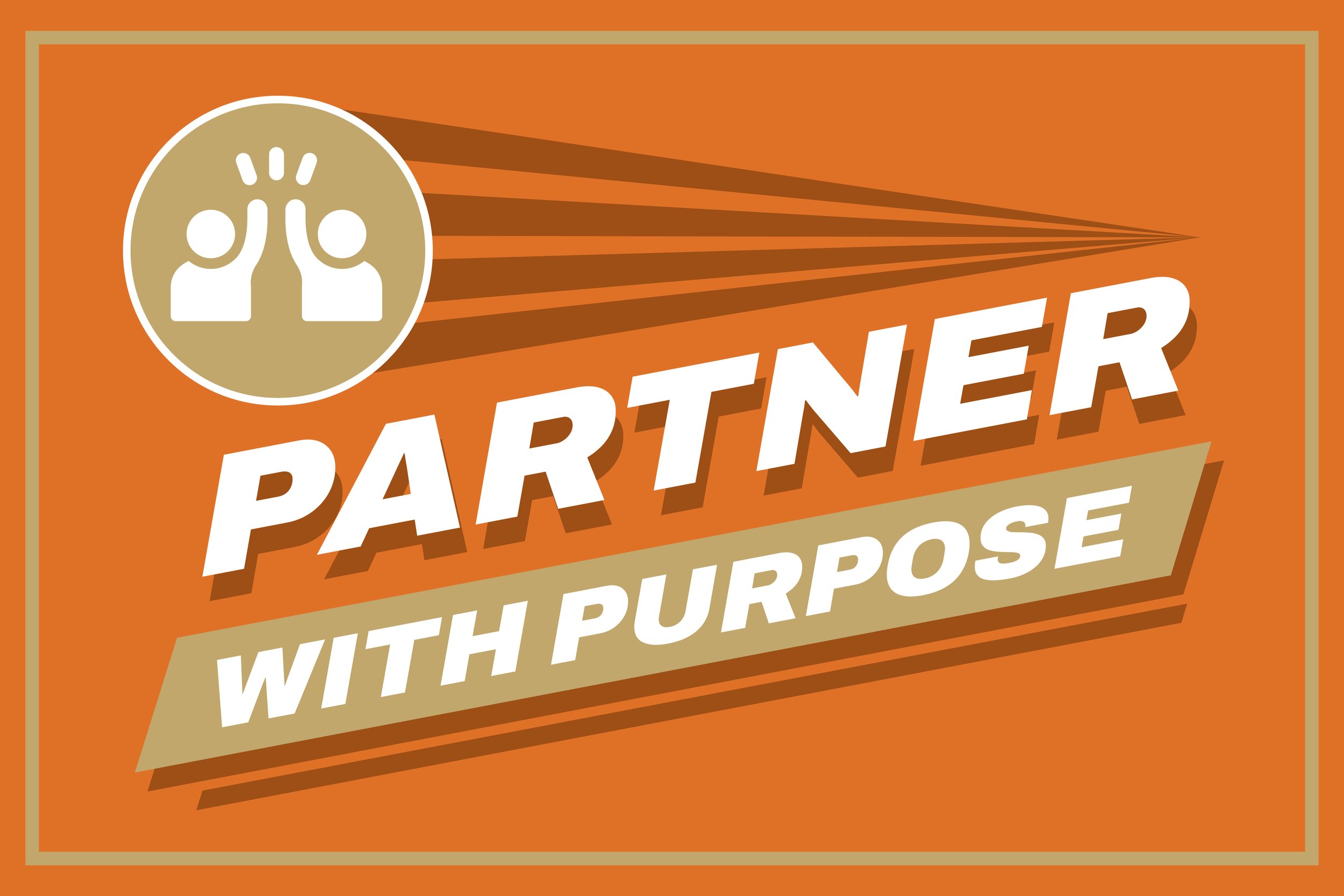 Partner with Purpose