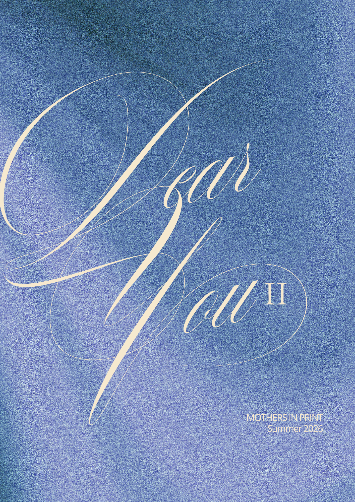 Dear You II: Mothers in Print II