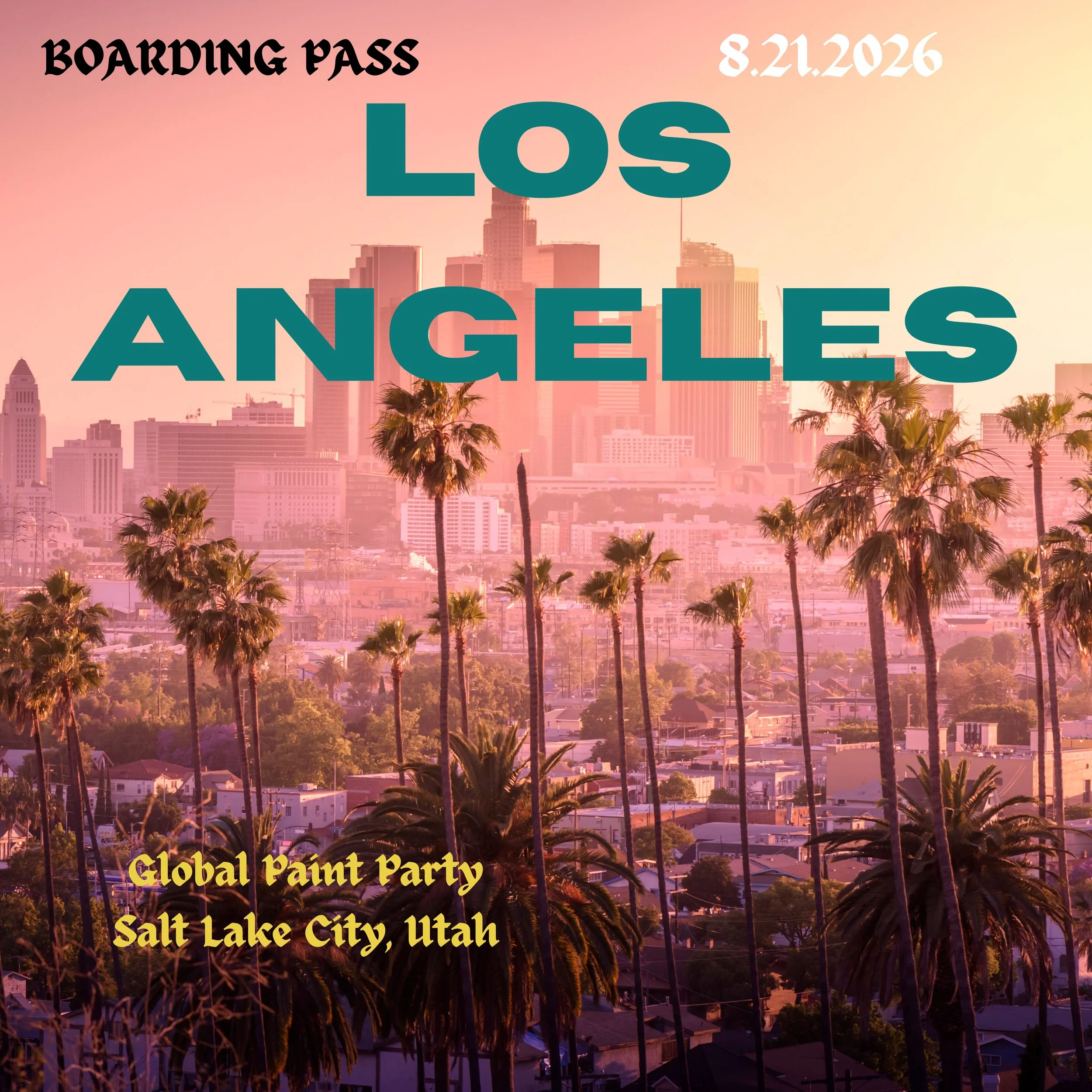 Global Paint Party #11  • August 21, 2026: Los Angeles