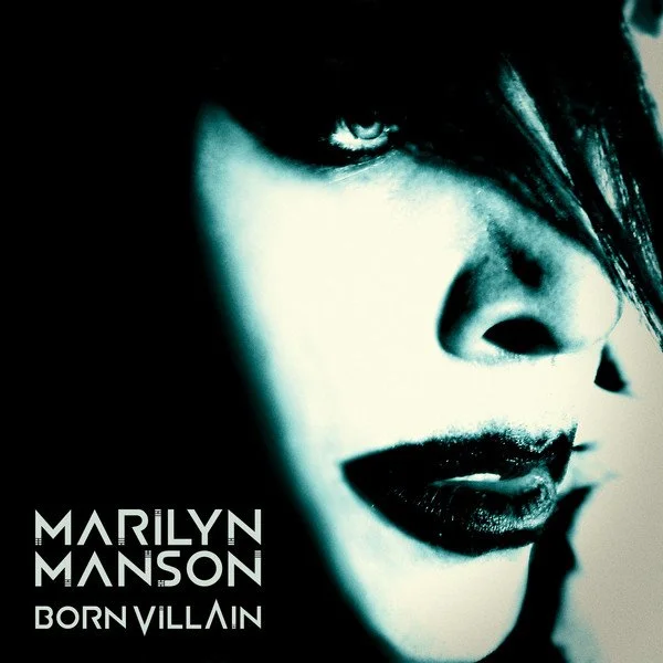 Born Villain is a 2012 album by American rock musician and singer Marilyn Manson. All Things Rock review and rank Born Villain in a list of all Marilyn Manson records ranked