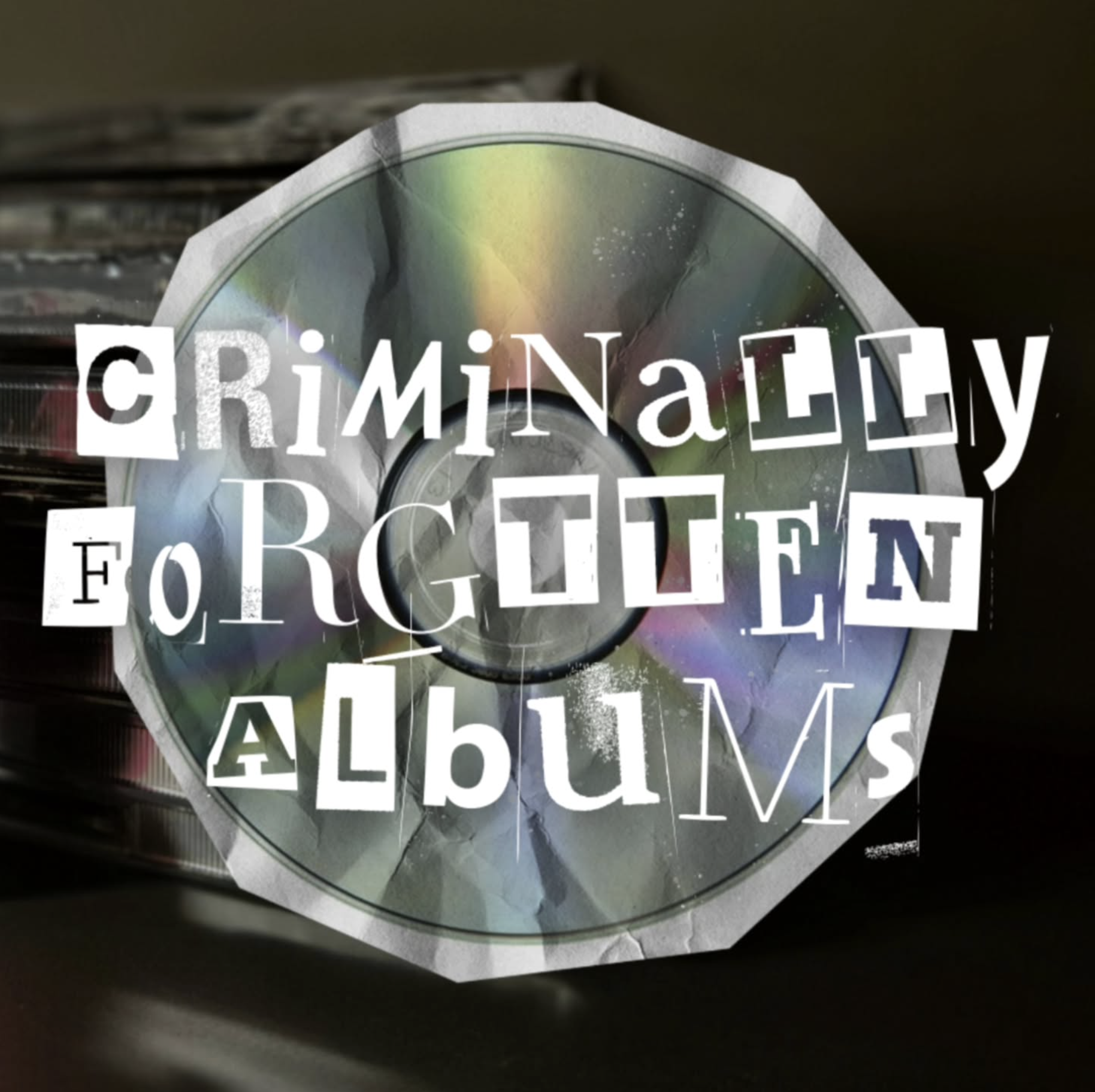 CRIMINALLY Forgotten Albums