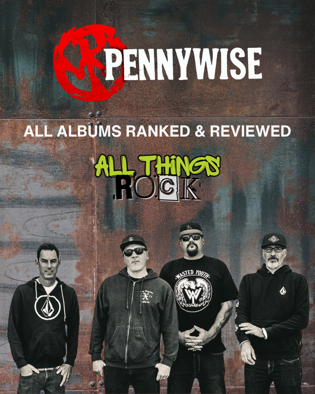Pennywise: All Albums Ranked