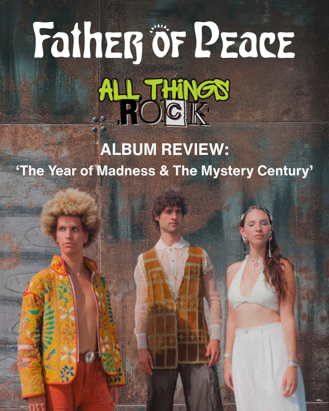 Father of Peace: ‘The Year Of Madness &amp; The Mystery Century’