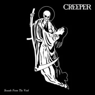 Sounds from the Void is a 2021 EP by UK rock band Creeper, featuring covers of Ramones, Neil Young and King Dude. All Things Rock rank all Creeper and Salem albums in a list of Creeper records ranked