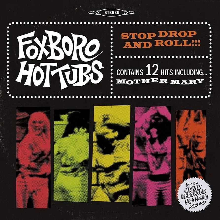 Foxboro Hot Tubs was a rock n roll side project by Billie Joe, Mike and Tre of Green Day. Foxboro Hot Tubs released Stop Drop and Roll in 2008. All Things Rock review Foxboro Hot Tubs in a ranking of all Green Day albums ranked
