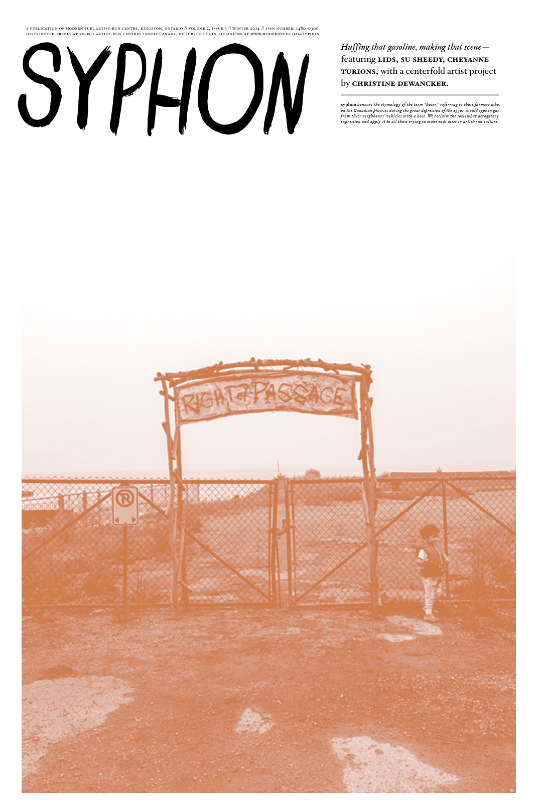 A fence with a sign that says 'Right of Passage' and a child standing next to the fence. The image is stylized with an orange filter and has the word 'Syphon' in large black text at the top.