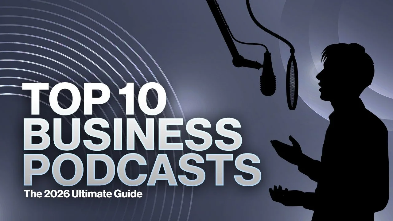 2026 Business Podcasts Of the Year