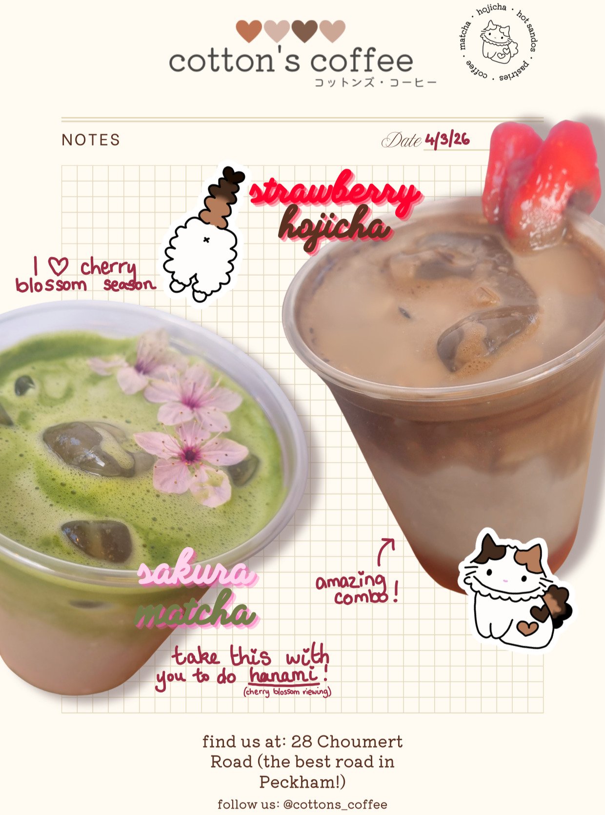 March specials! 🌸

1) Sakura Matcha - a blend of cherry blossom and matcha creates a spring-time floral drink with a hint of sweetness!

2) Strawberry Hojicha - the smoothness of hojicha and the sweetness of the strawberry make a heavenly combinatio