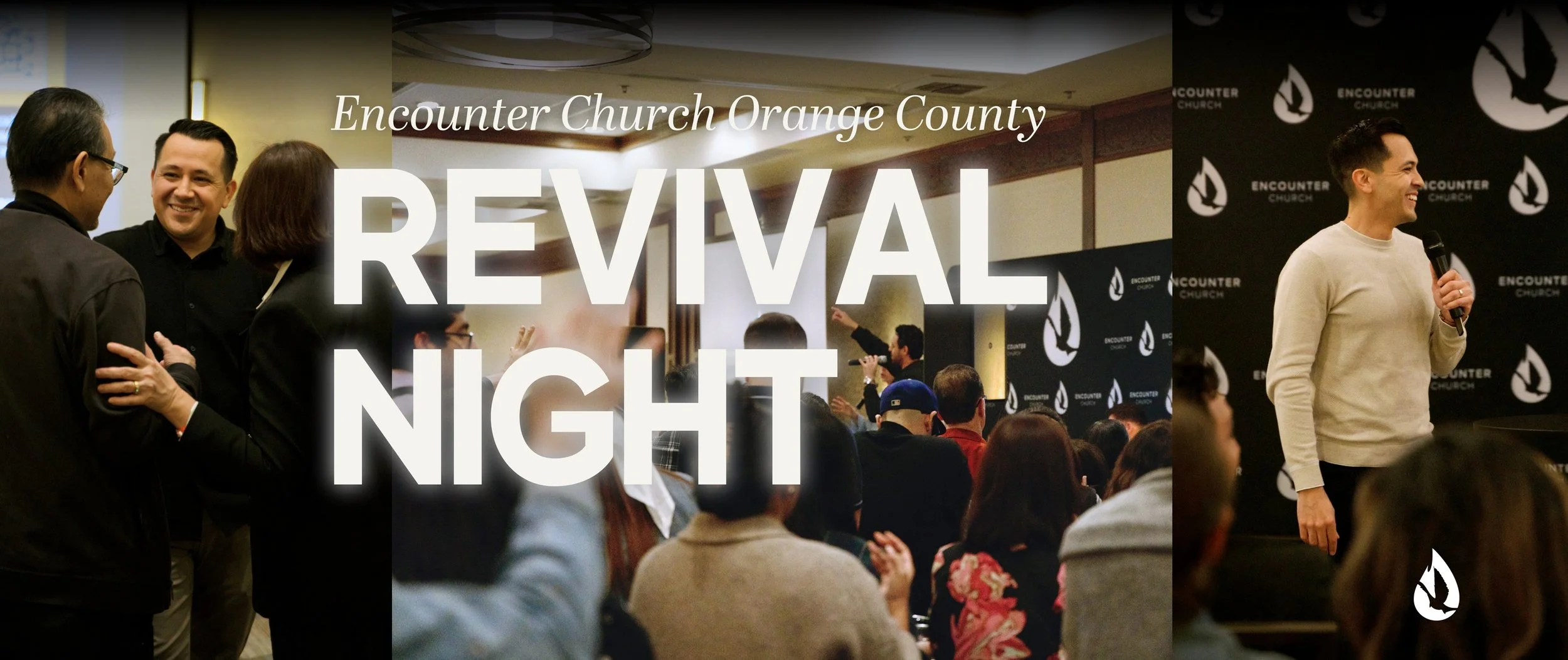 Encounter Church OC Revival Night